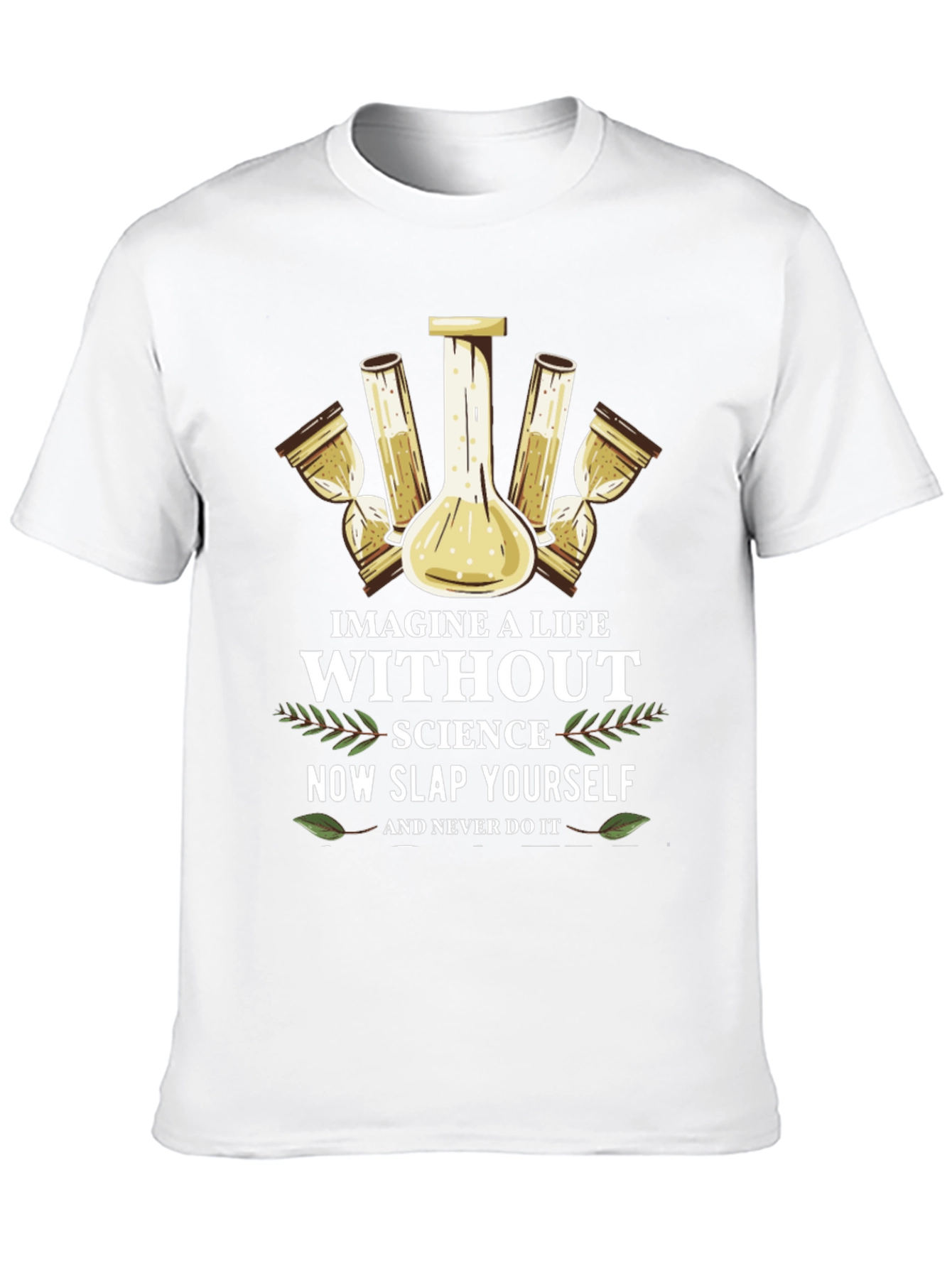 Imagine a Life Without Science T-Shirt