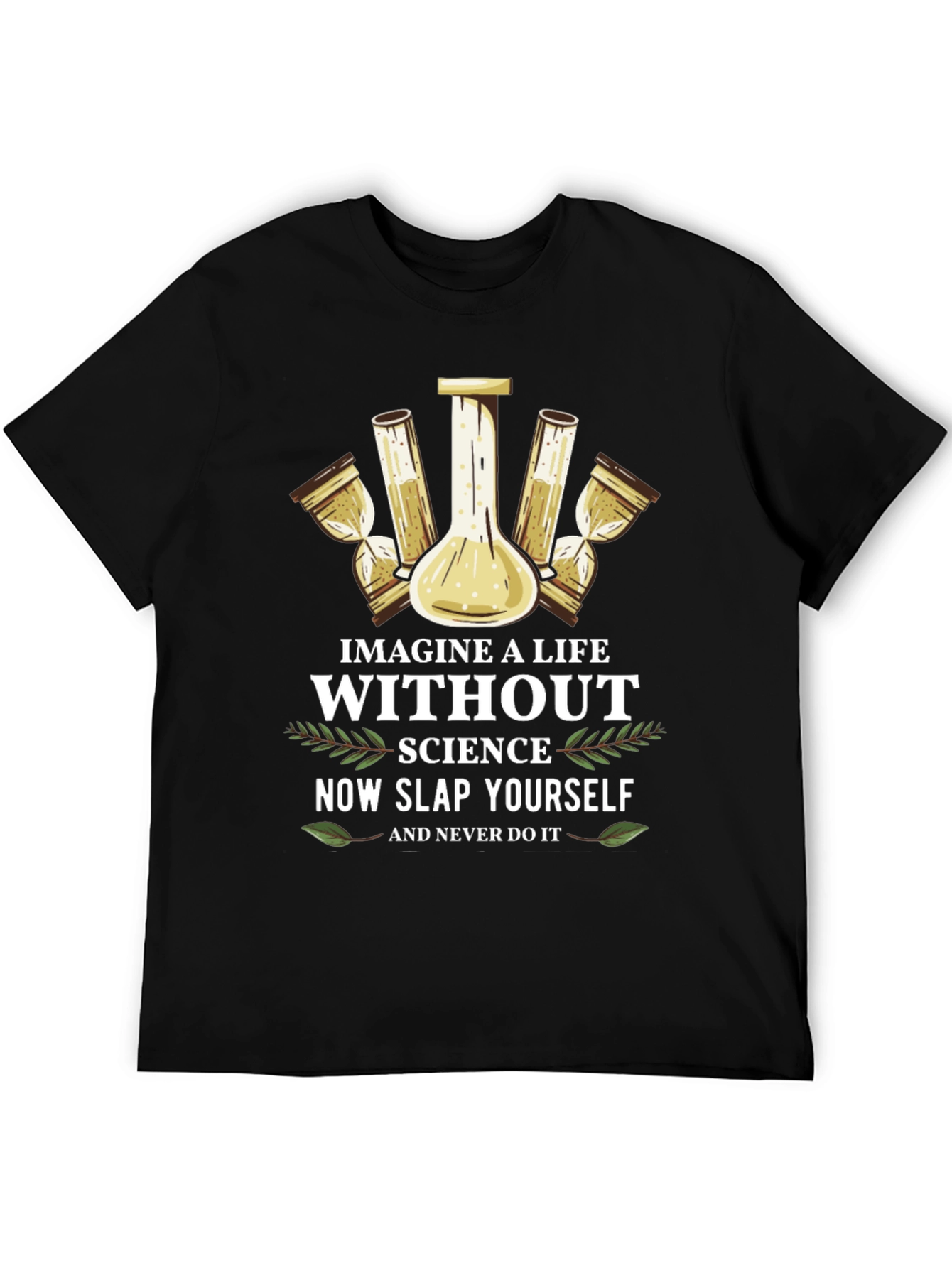 Imagine a Life Without Science T-Shirt