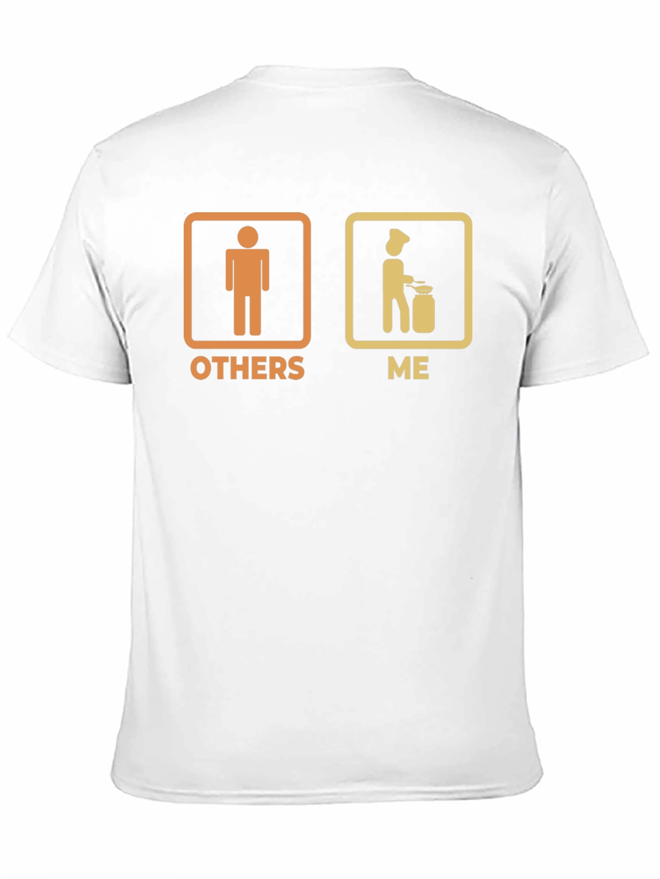 Funny Cooking T-Shirt: Others vs. Me Chef Tee