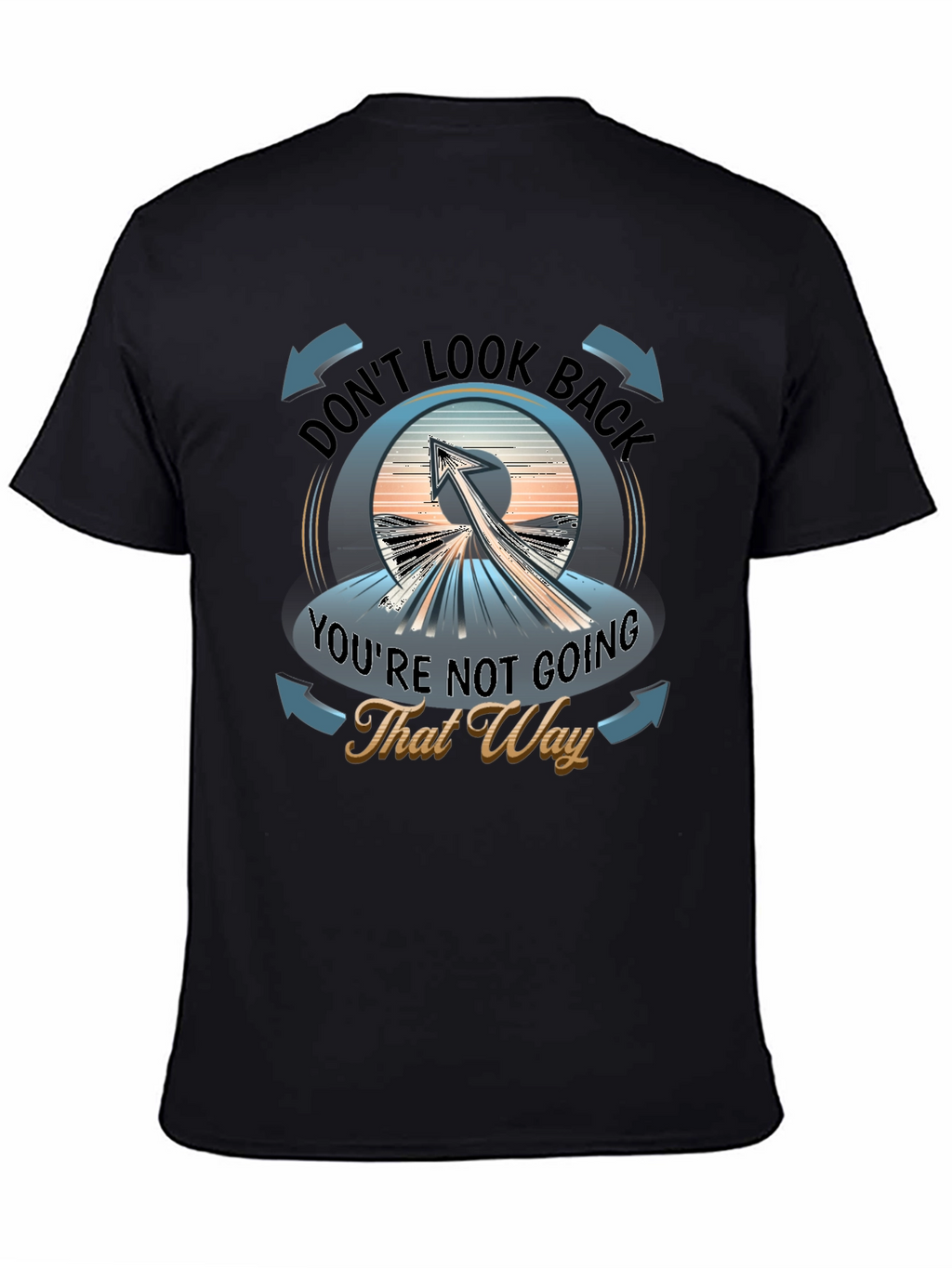Dont Look Back Graphic T-Shirt