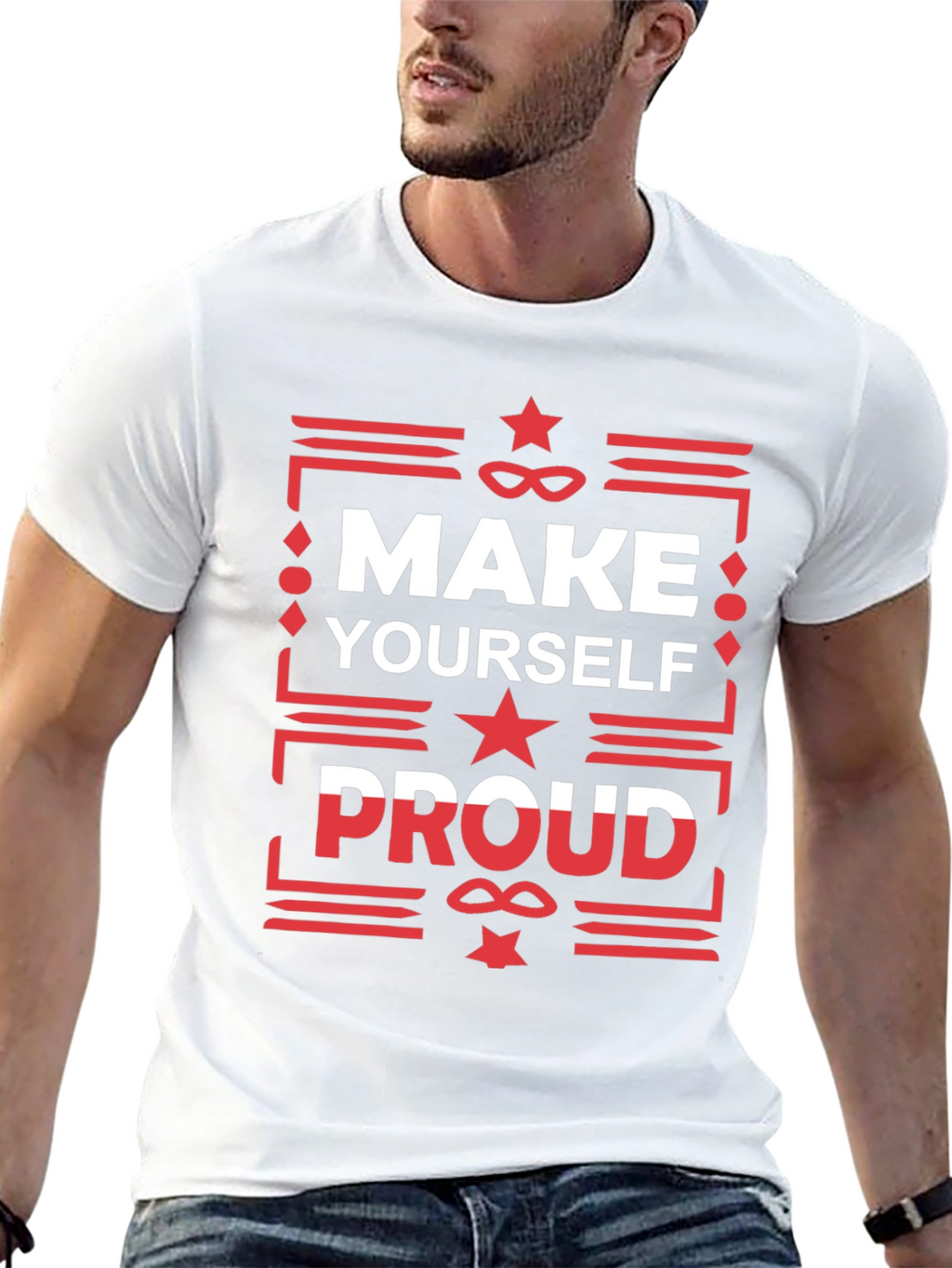 Make Yourself Proud Graphic T-Shirt