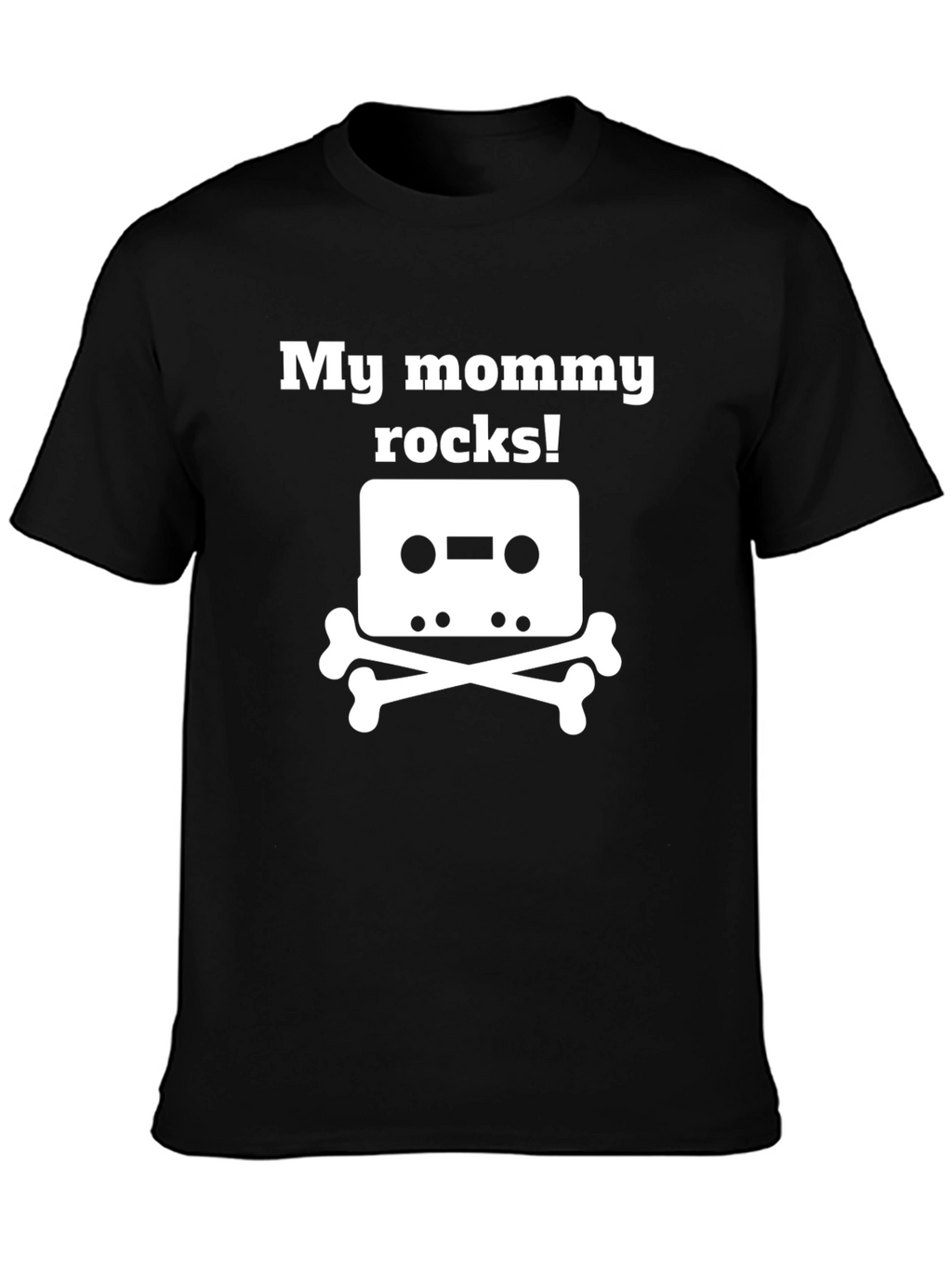 My Mommy Rocks! Cassette & Bones T-Shirt