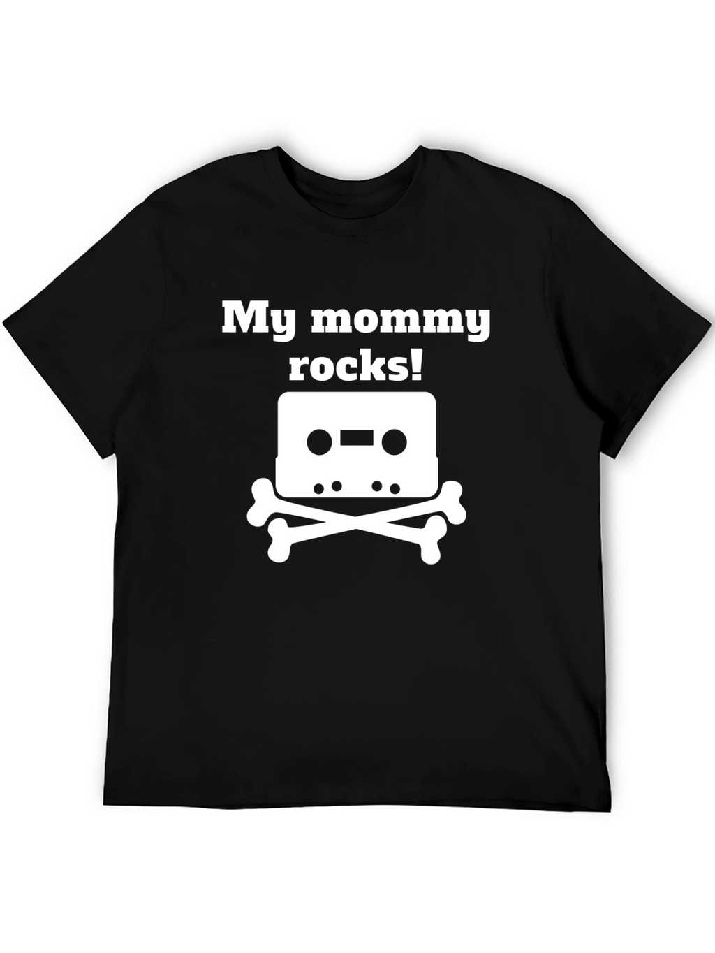 My Mommy Rocks! Cassette & Bones T-Shirt