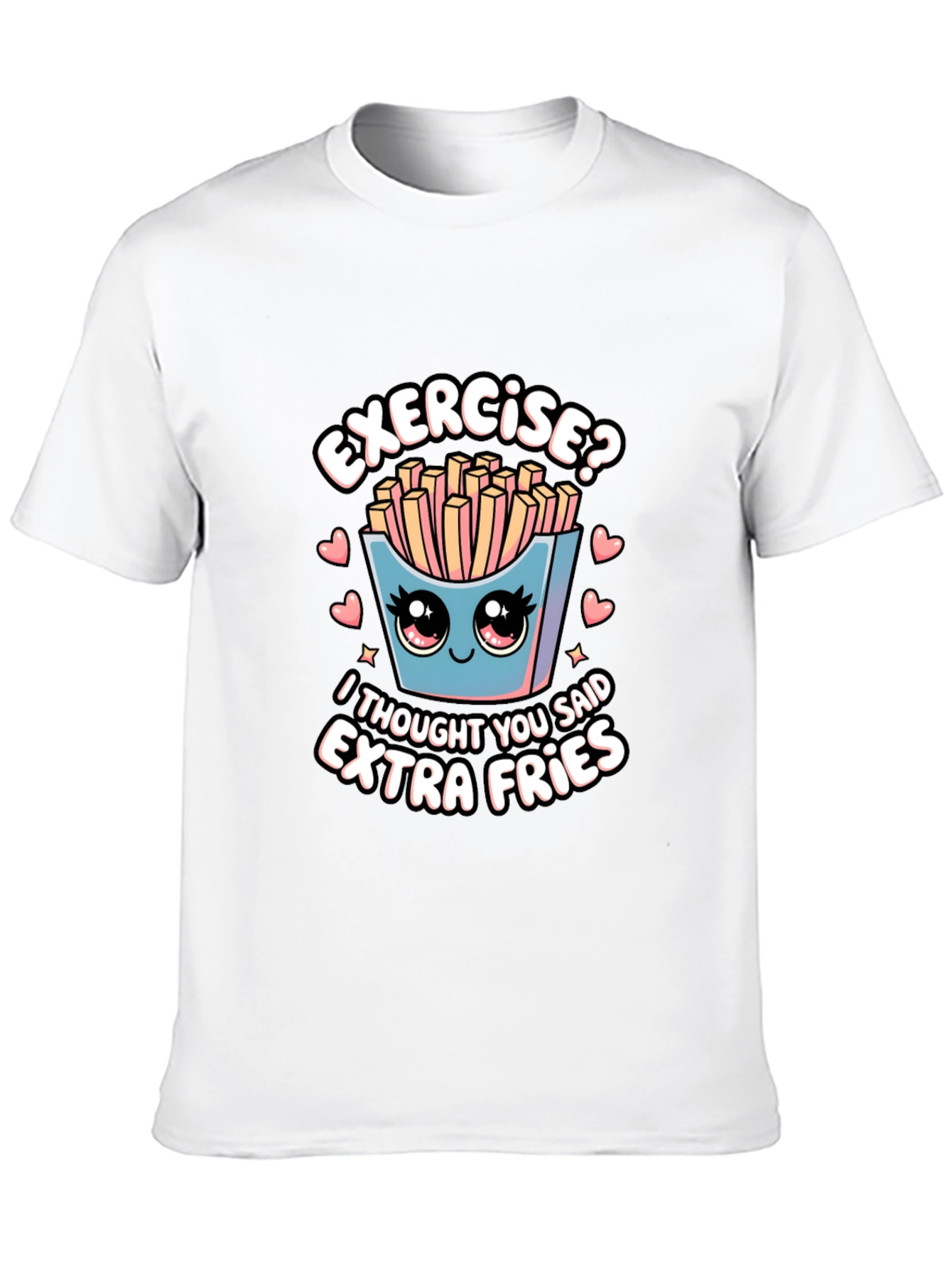 Extra Fries T-Shirt - Funny Foodie Tee