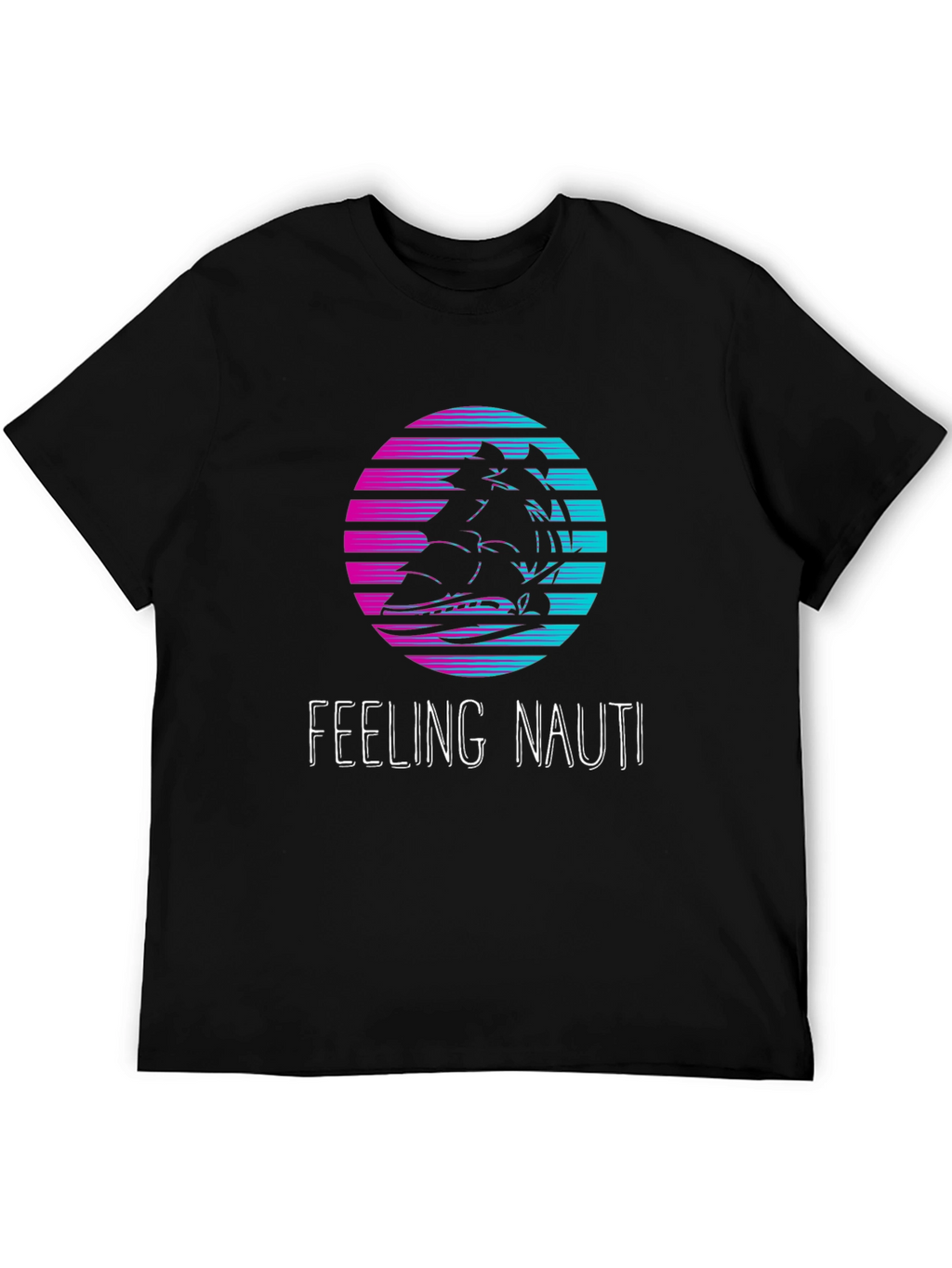 Feeling Nauti T-Shirt: Retro Sunset Ship Design