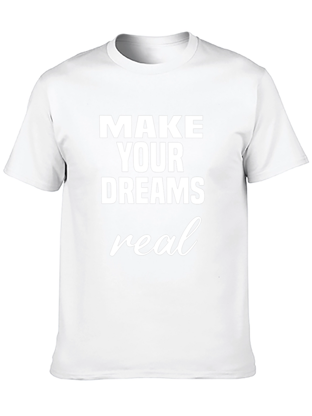 Make Your Dreams Real Graphic Tee - Black T-Shirt