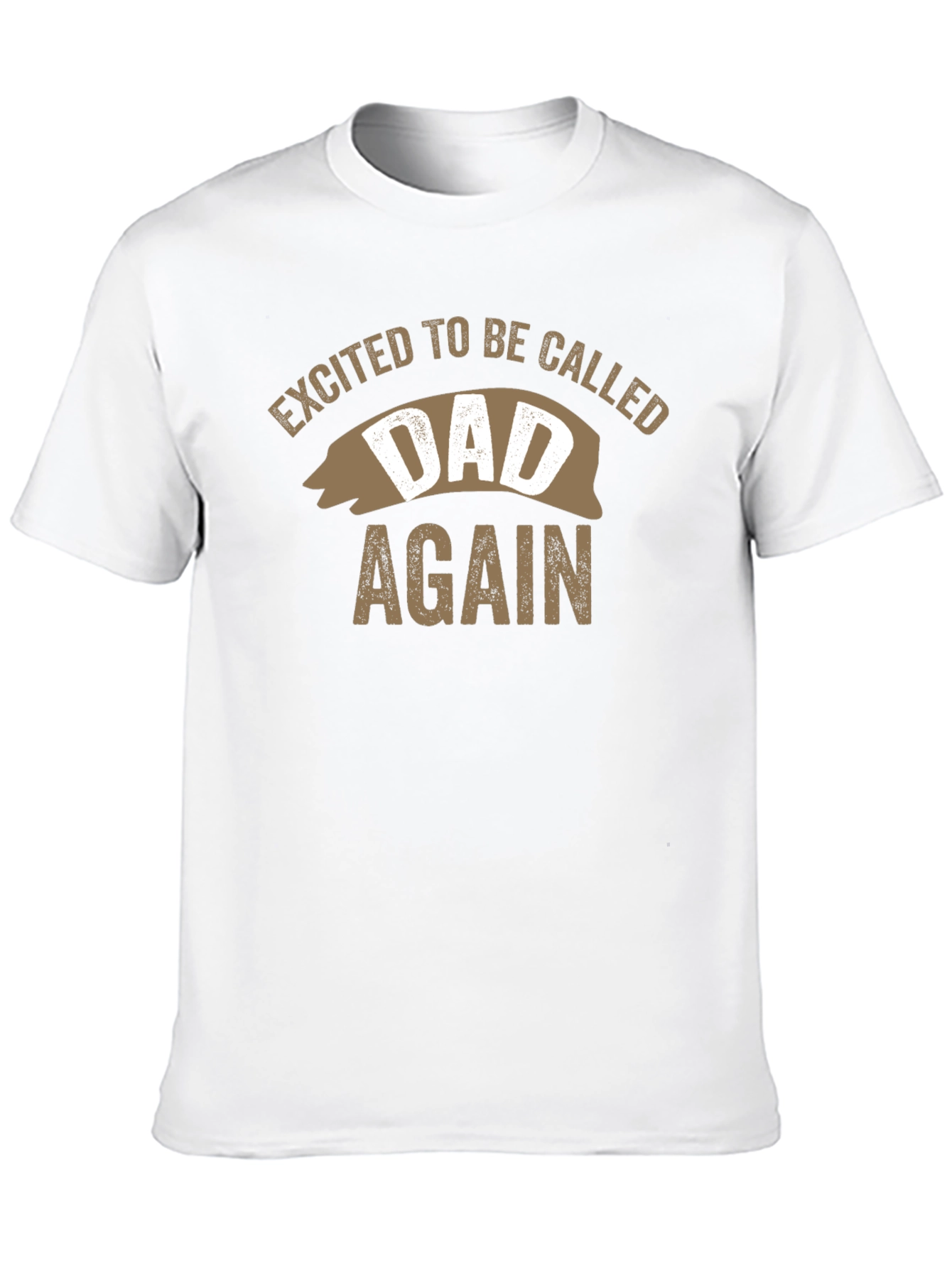 Excited to be Called Dad Again Tee