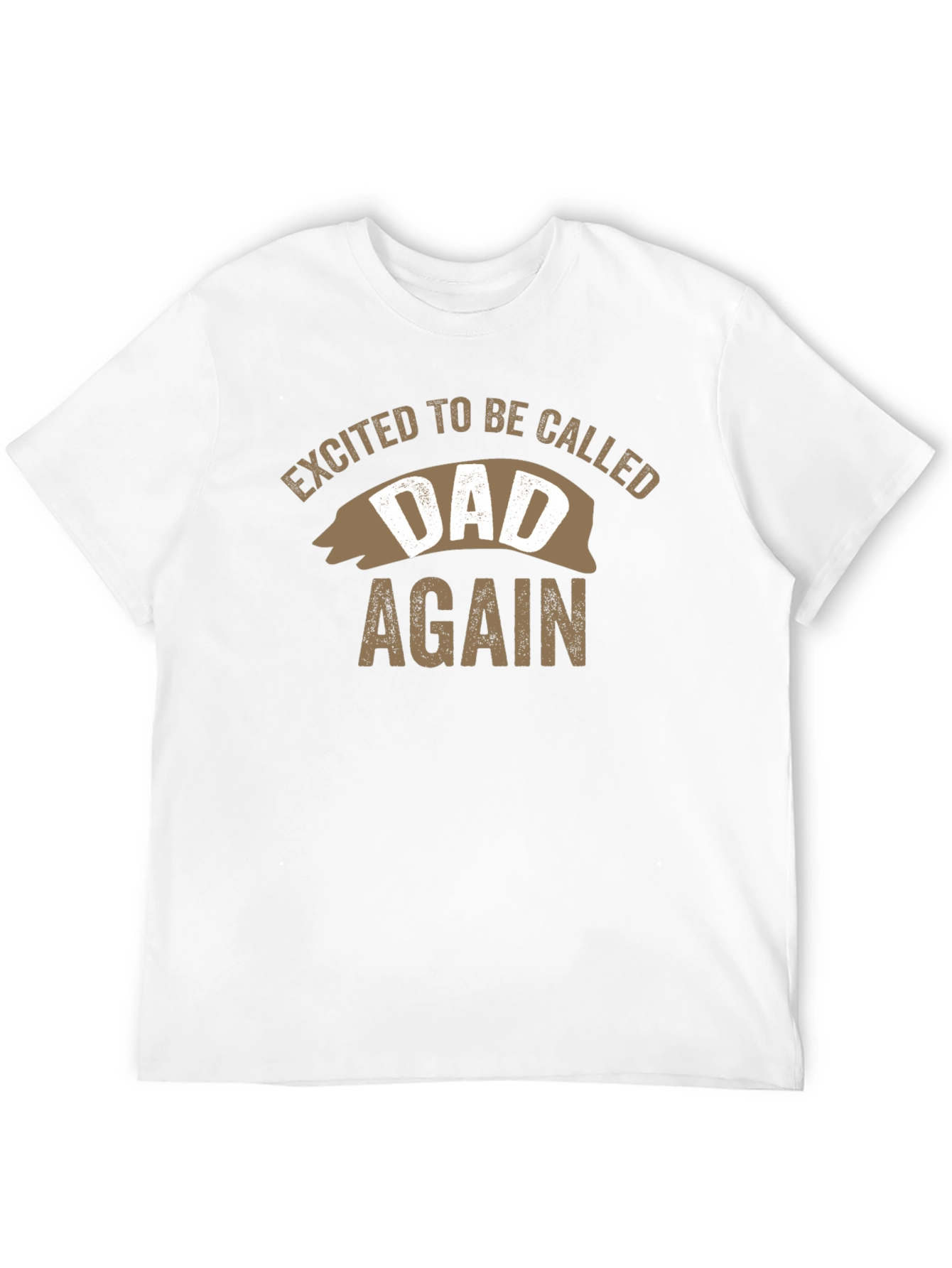 Excited to be Called Dad Again Tee