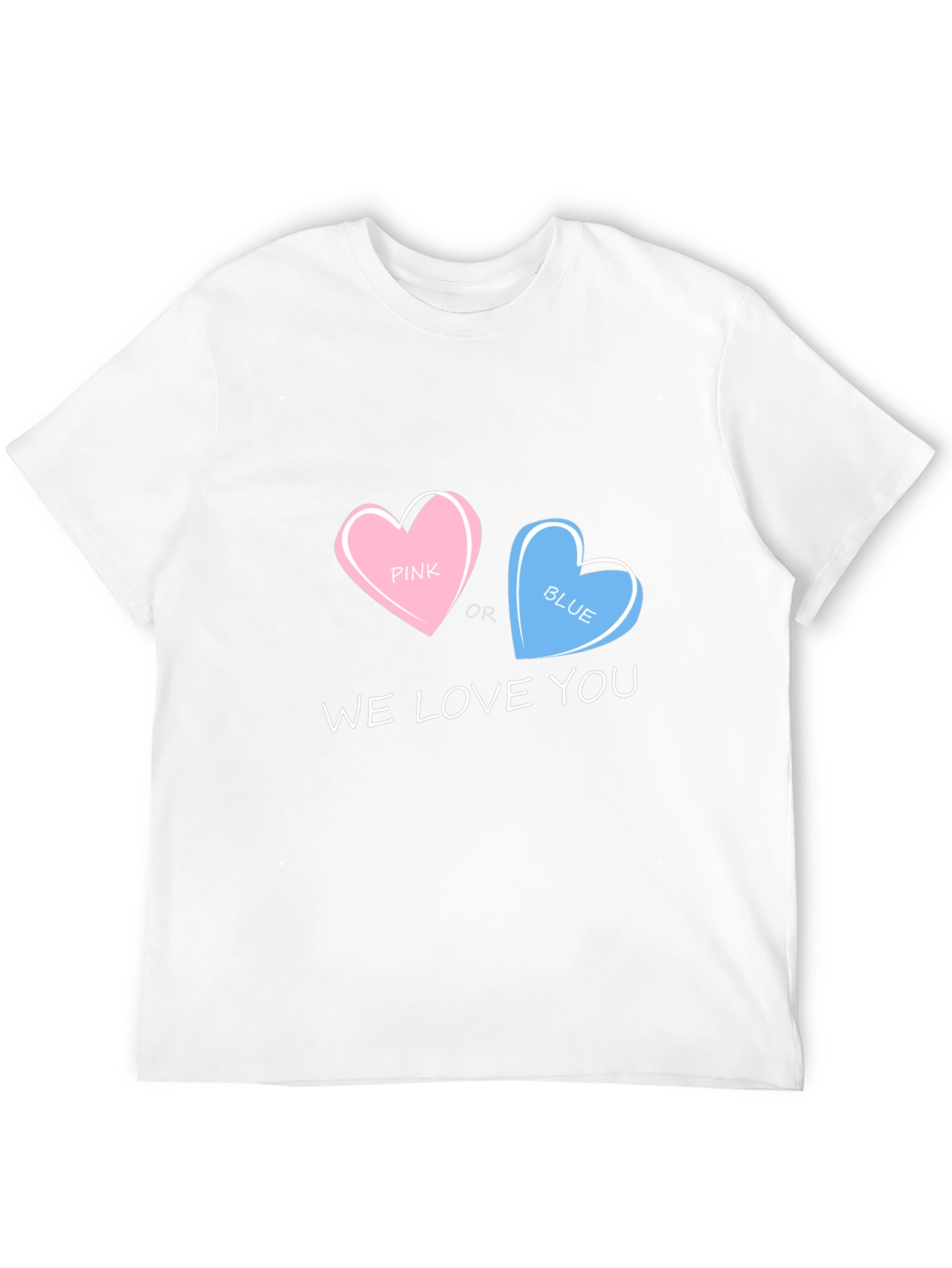 Pink or Blue We Love You T-Shirt