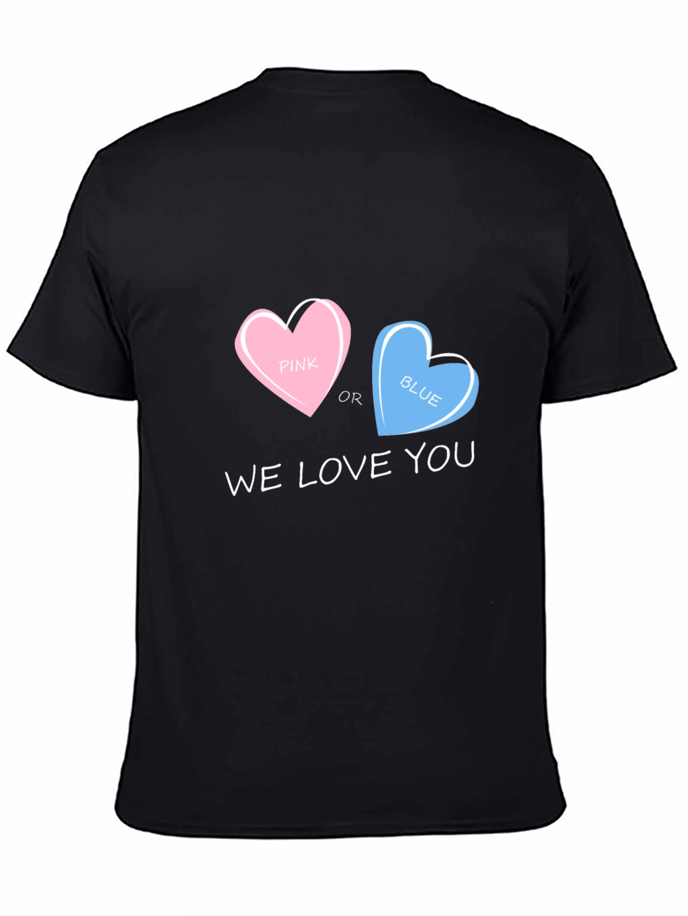 Pink or Blue We Love You T-Shirt