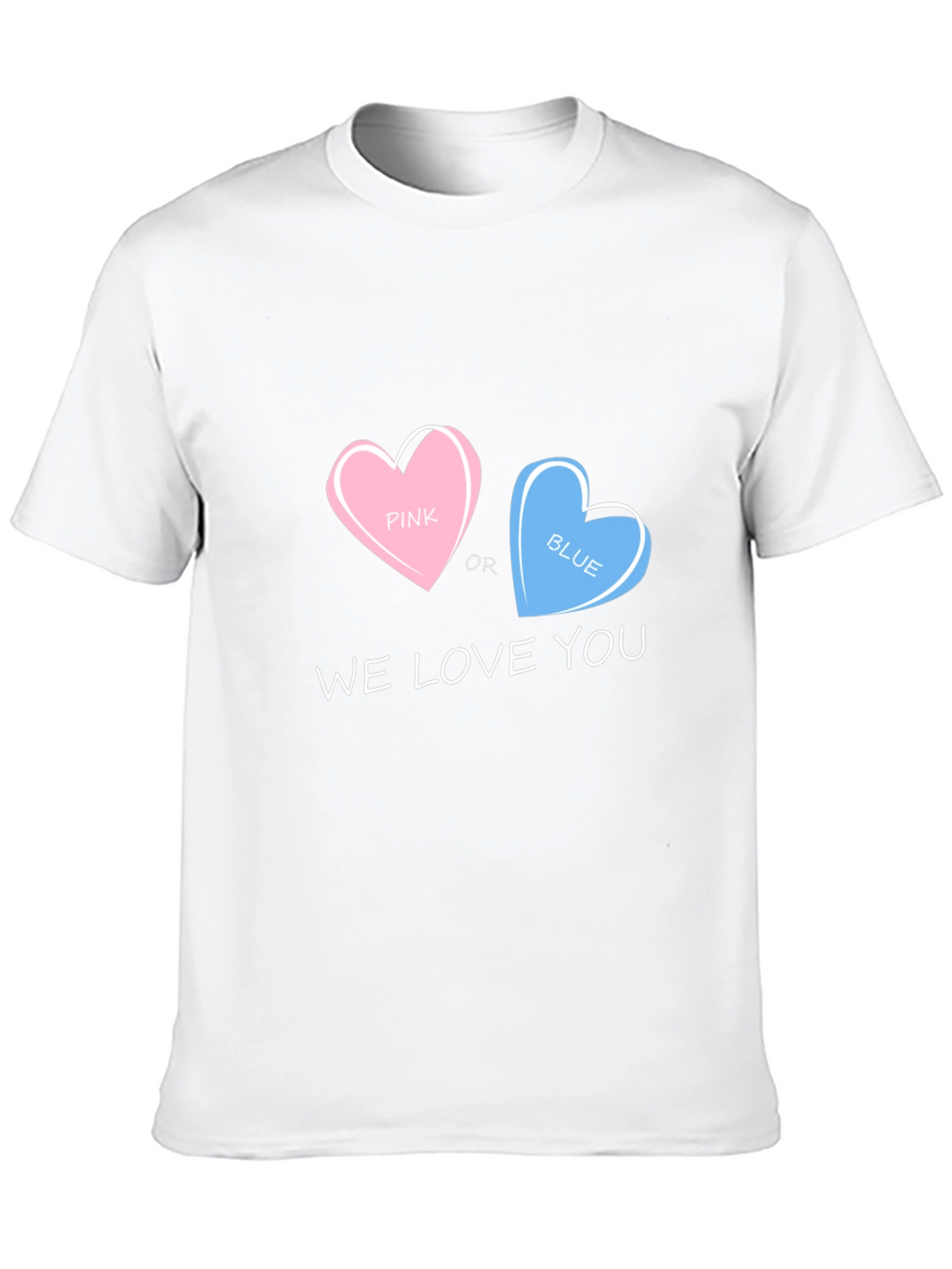 Pink or Blue We Love You T-Shirt