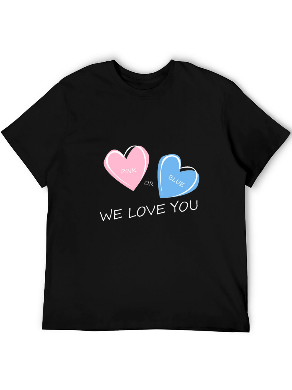 Pink or Blue We Love You T-Shirt