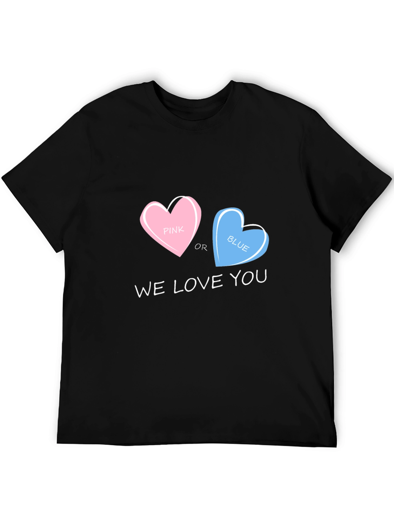 Pink or Blue We Love You T-Shirt