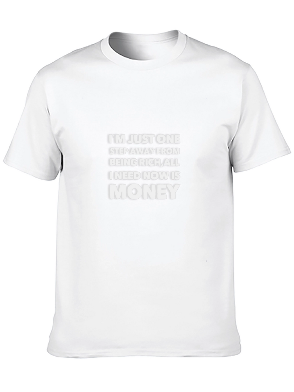 One Step Away From Money Graphic Tee
