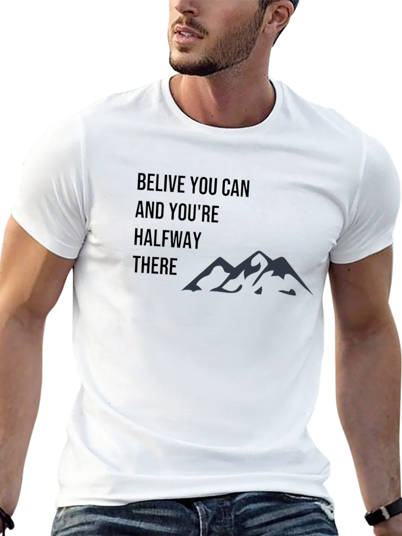 Motivational Believe You Can T-Shirt