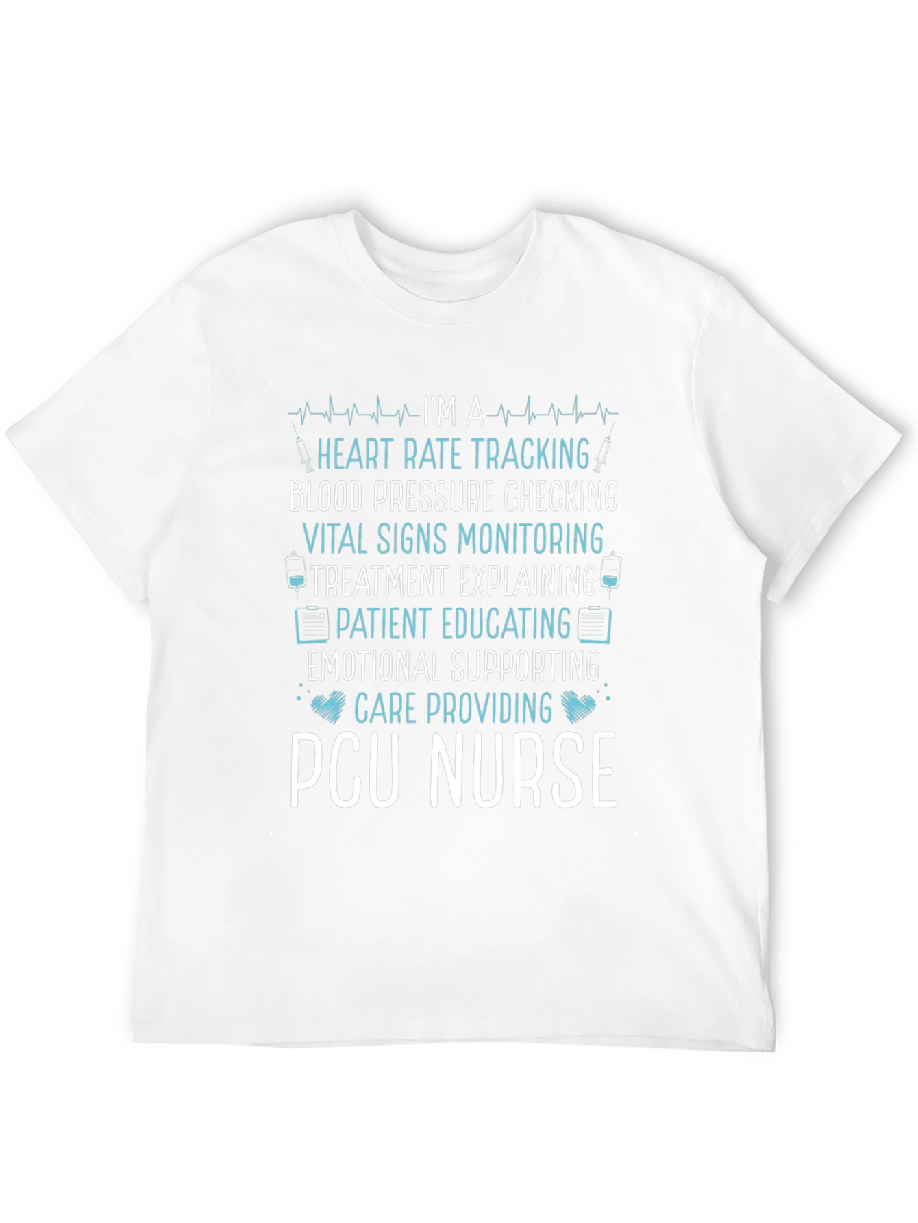 PCU Nurse T-Shirt - Heart Rate Monitoring
