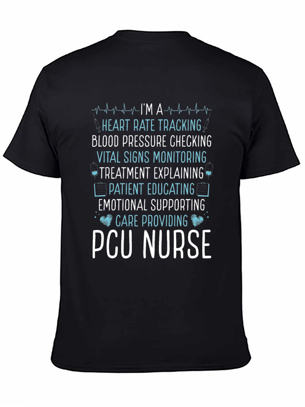 PCU Nurse T-Shirt - Heart Rate Monitoring
