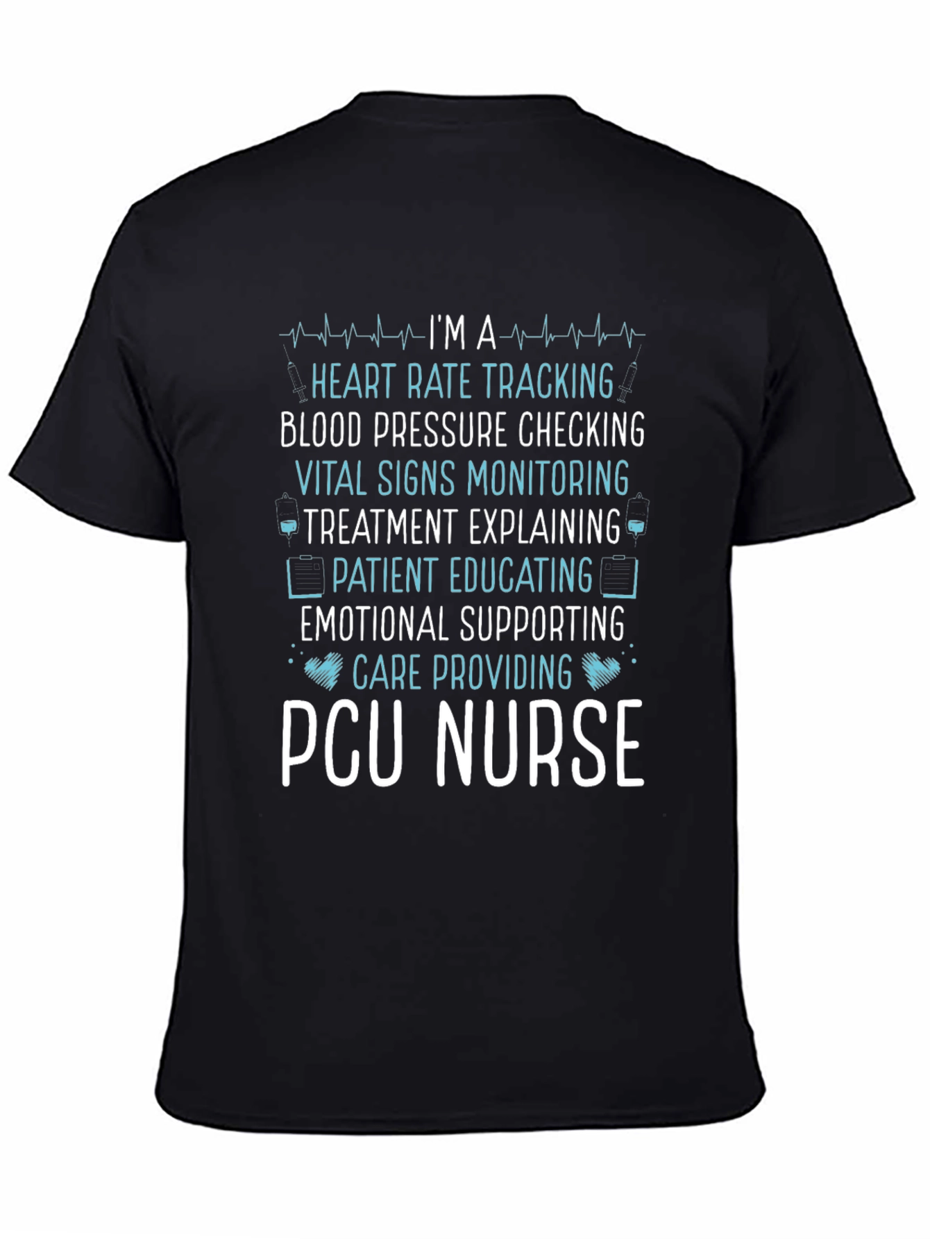 PCU Nurse T-Shirt - Heart Rate Monitoring