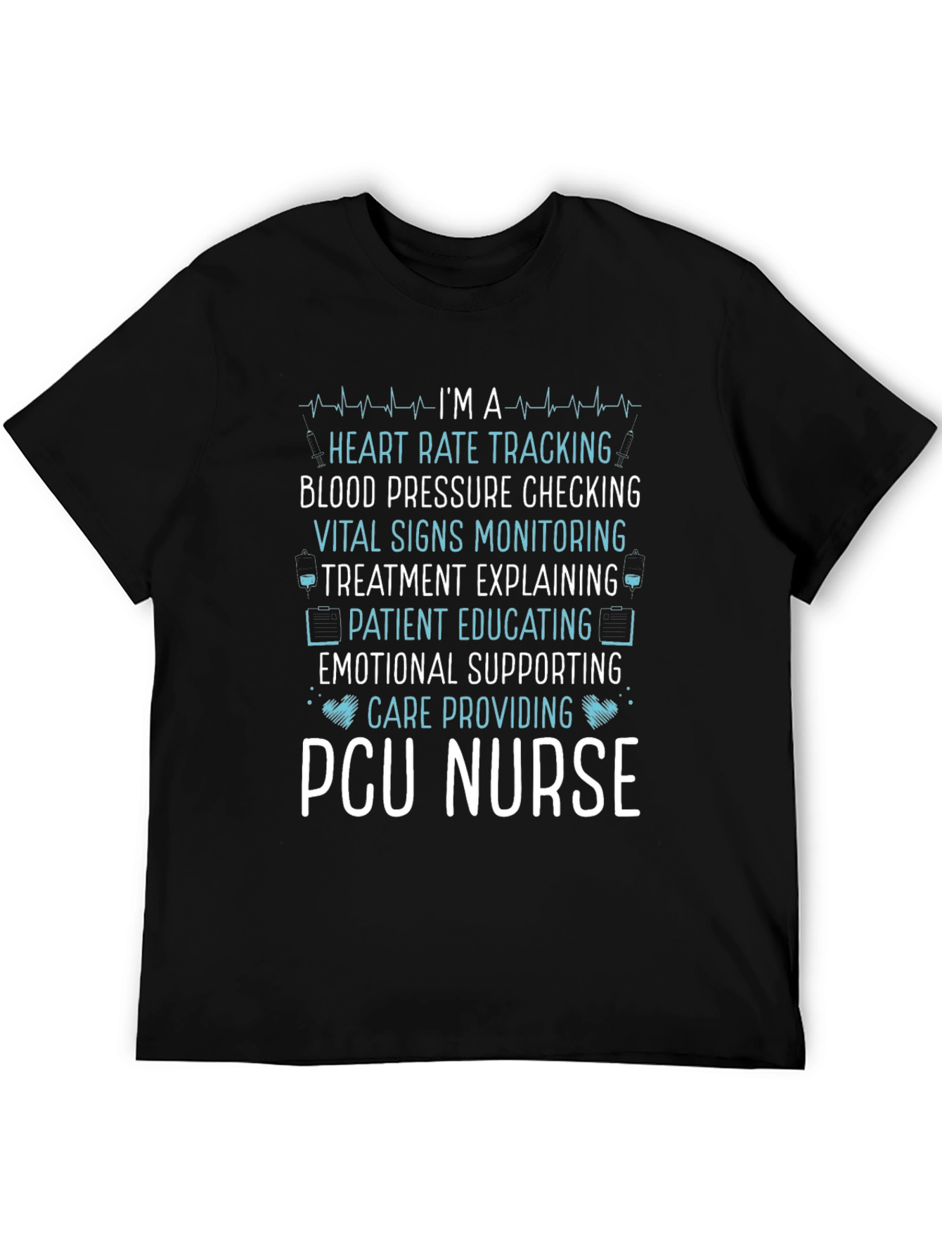 PCU Nurse T-Shirt - Heart Rate Monitoring