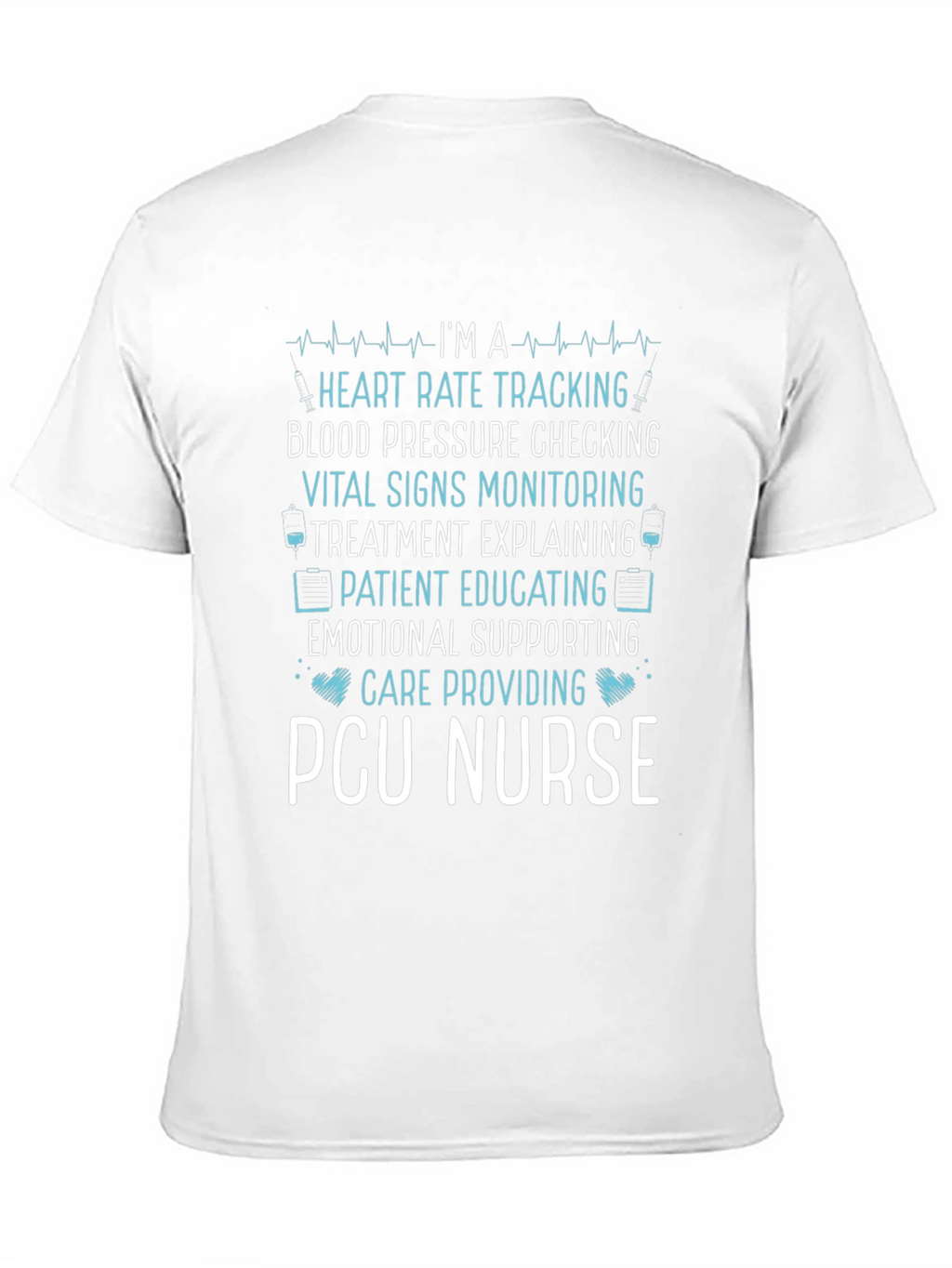 PCU Nurse T-Shirt - Heart Rate Monitoring