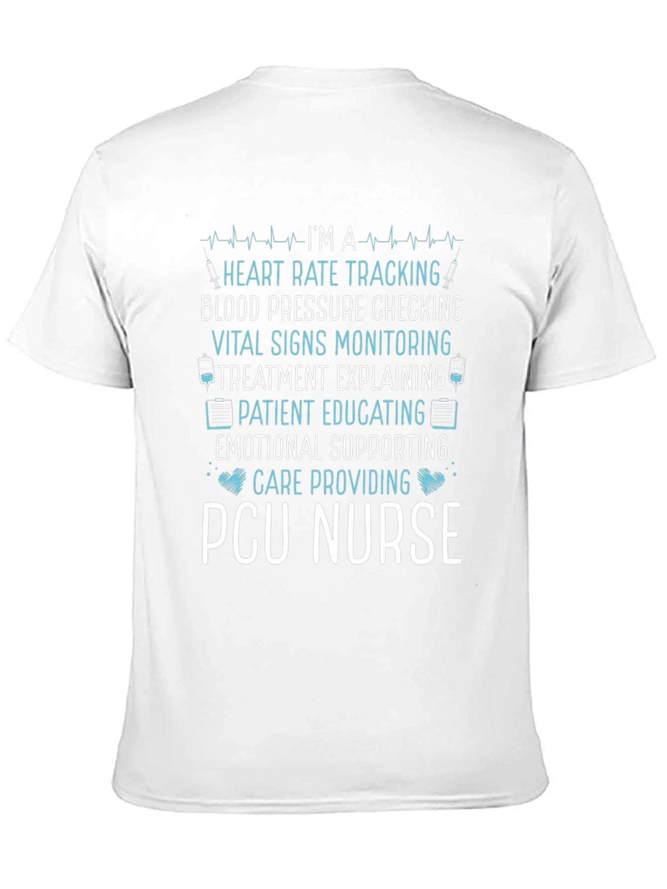 PCU Nurse T-Shirt - Heart Rate Monitoring