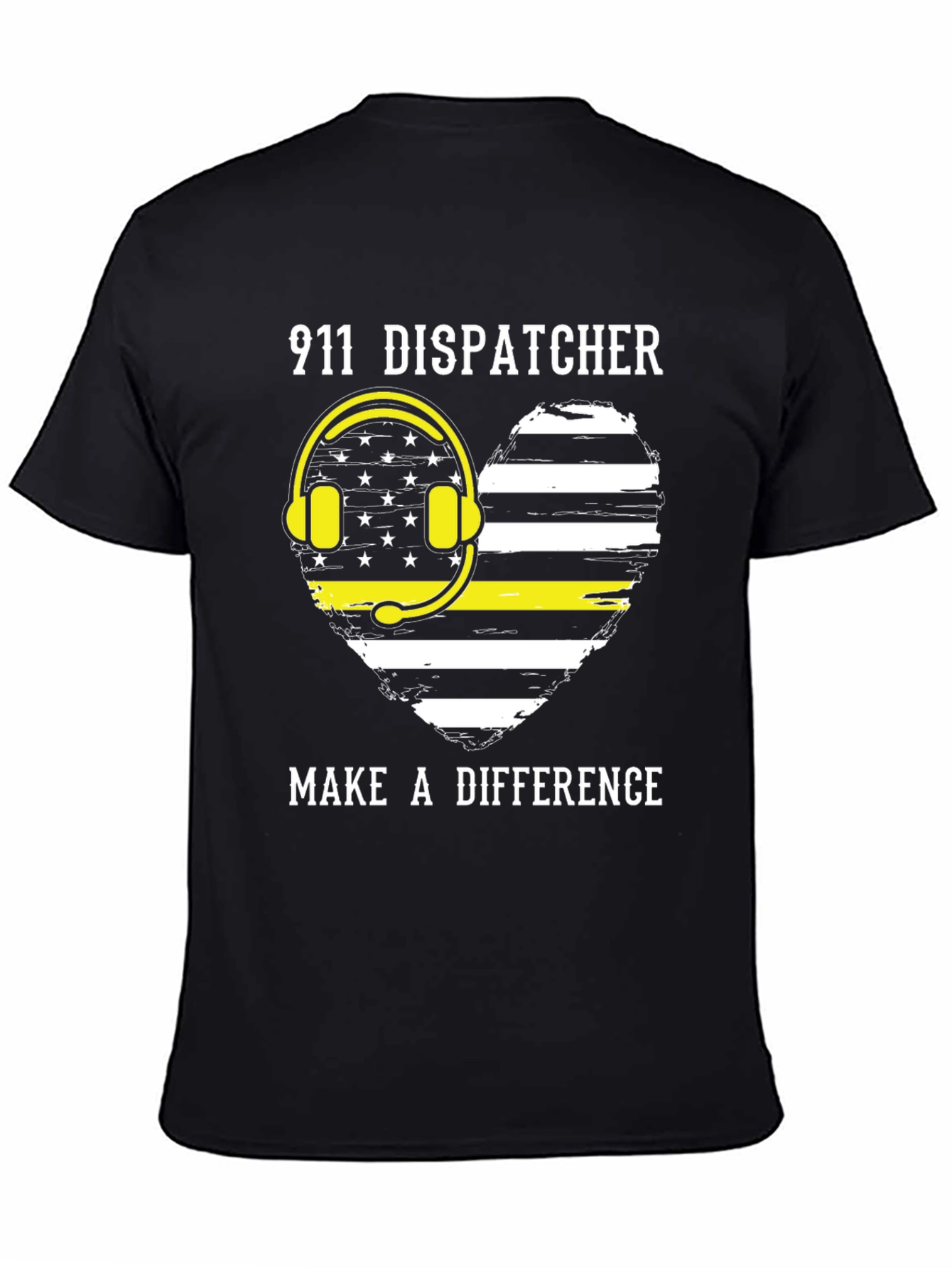 911 Dispatcher T-Shirt - Make A Difference