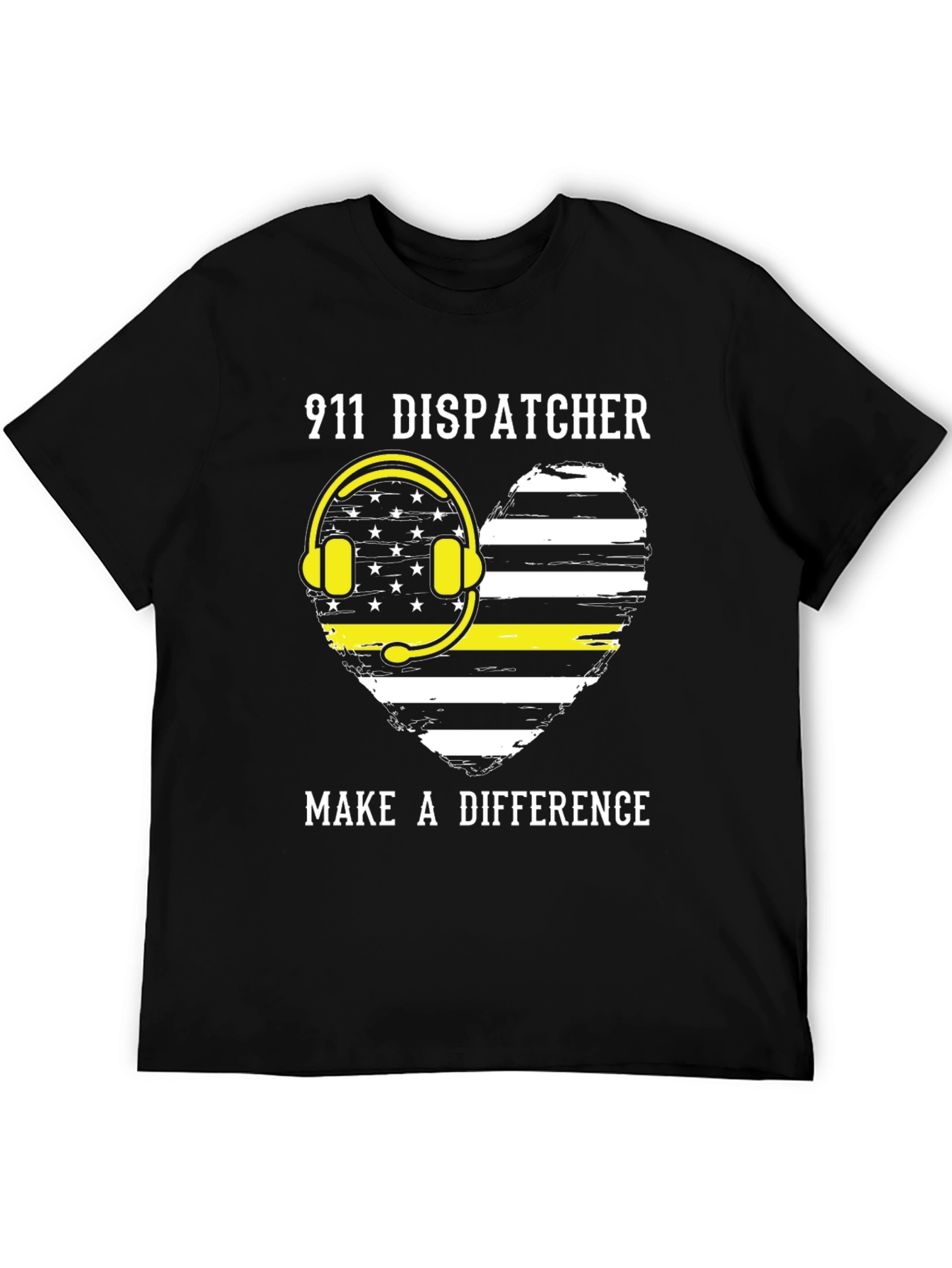 911 Dispatcher T-Shirt - Make A Difference