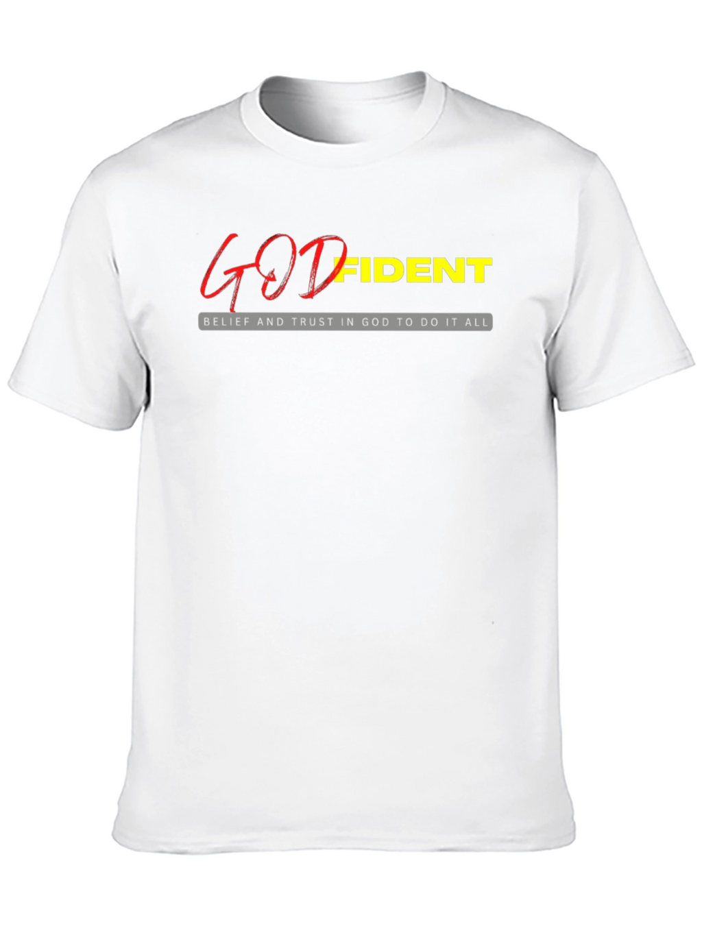 Godfident Christian T-Shirt - Belief and Trust