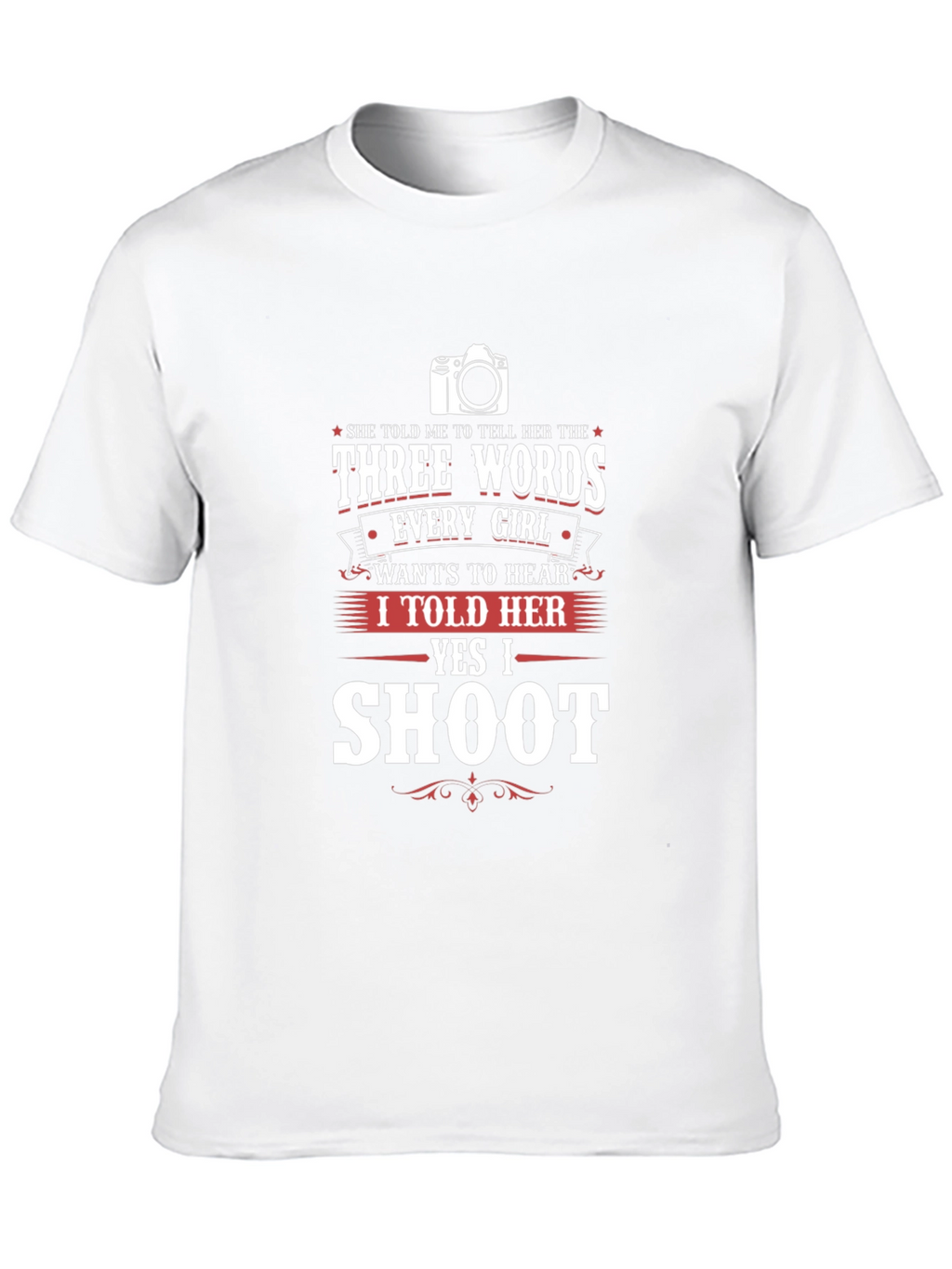 Funny Photographer T-Shirt - Say Yes to Shoot
