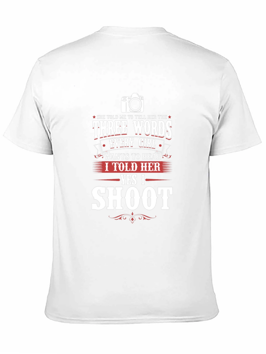 Funny Photographer T-Shirt - Say Yes to Shoot