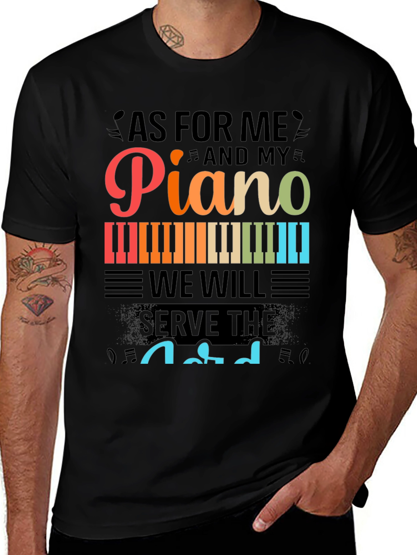 Piano & Faith T-Shirt - As For Me and My Piano...