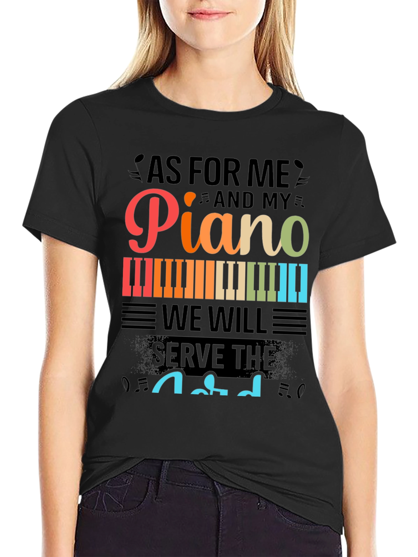 Piano & Faith T-Shirt - As For Me and My Piano...