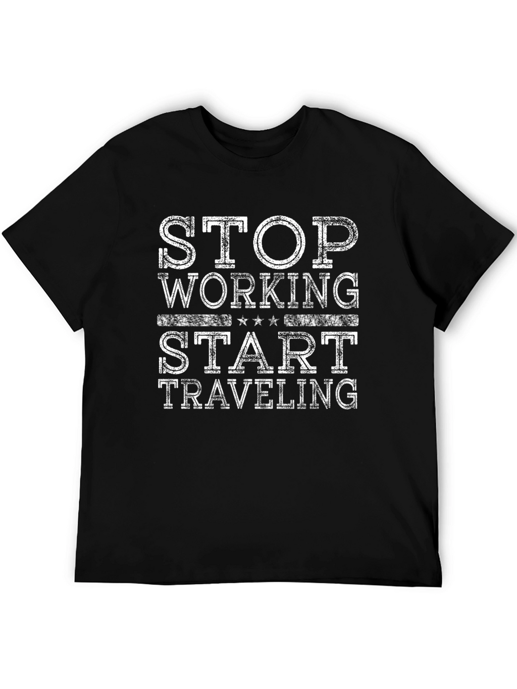 Stop Working Start Traveling Graphic T-Shirt