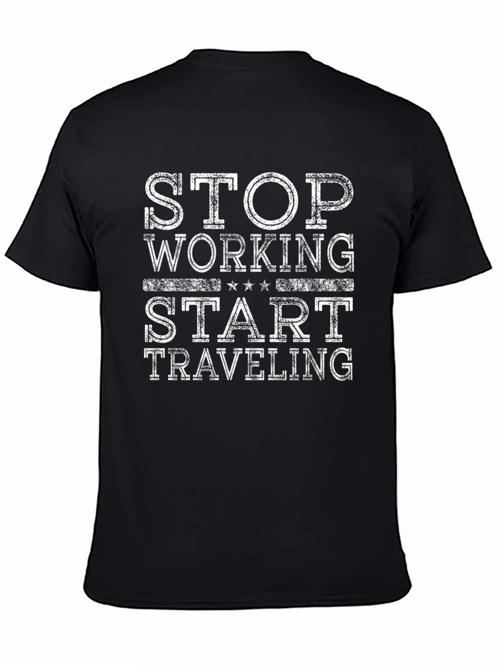 Stop Working Start Traveling Graphic T-Shirt