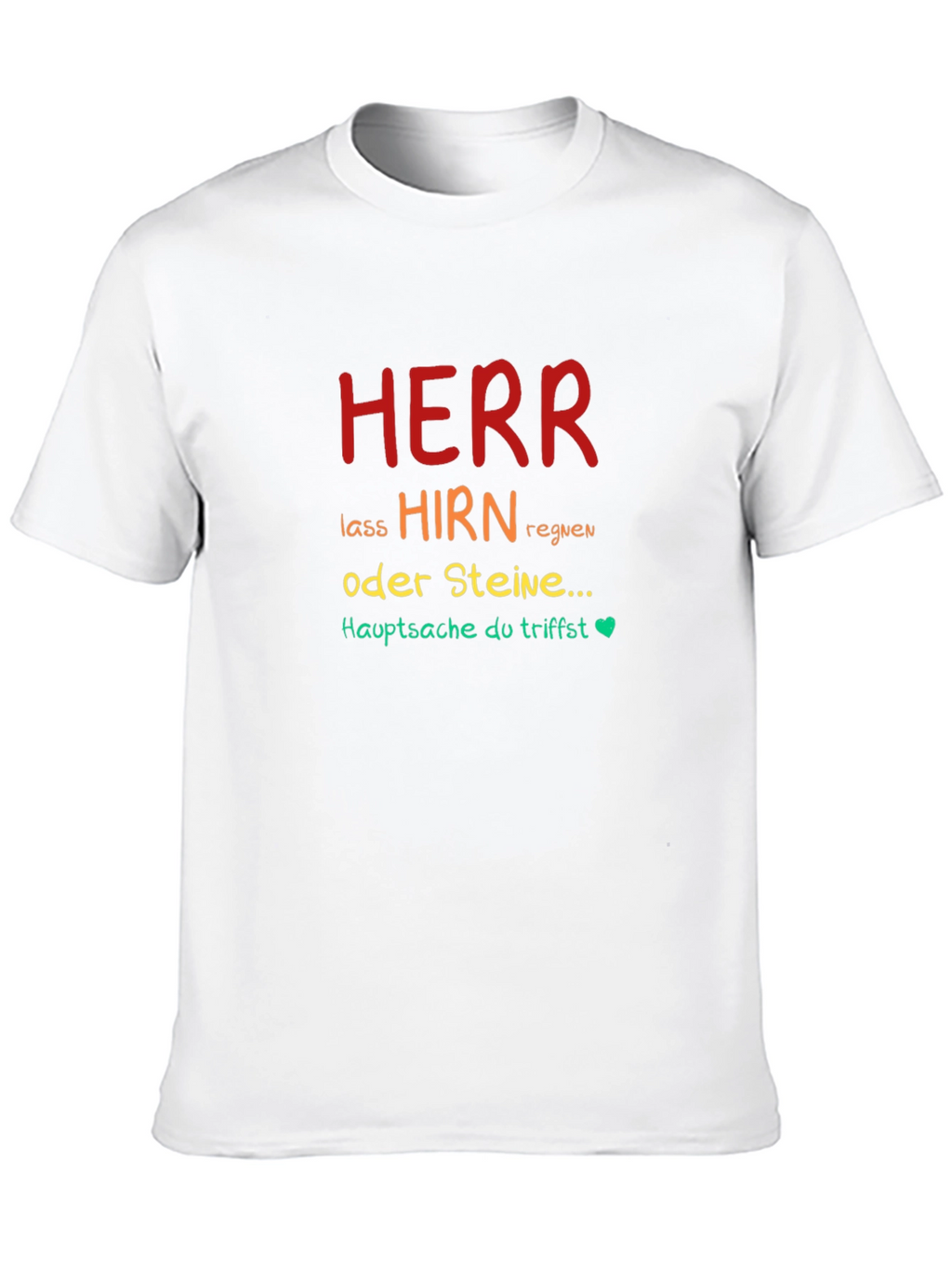 Herr Lass Hirn Regnen Graphic Tee
