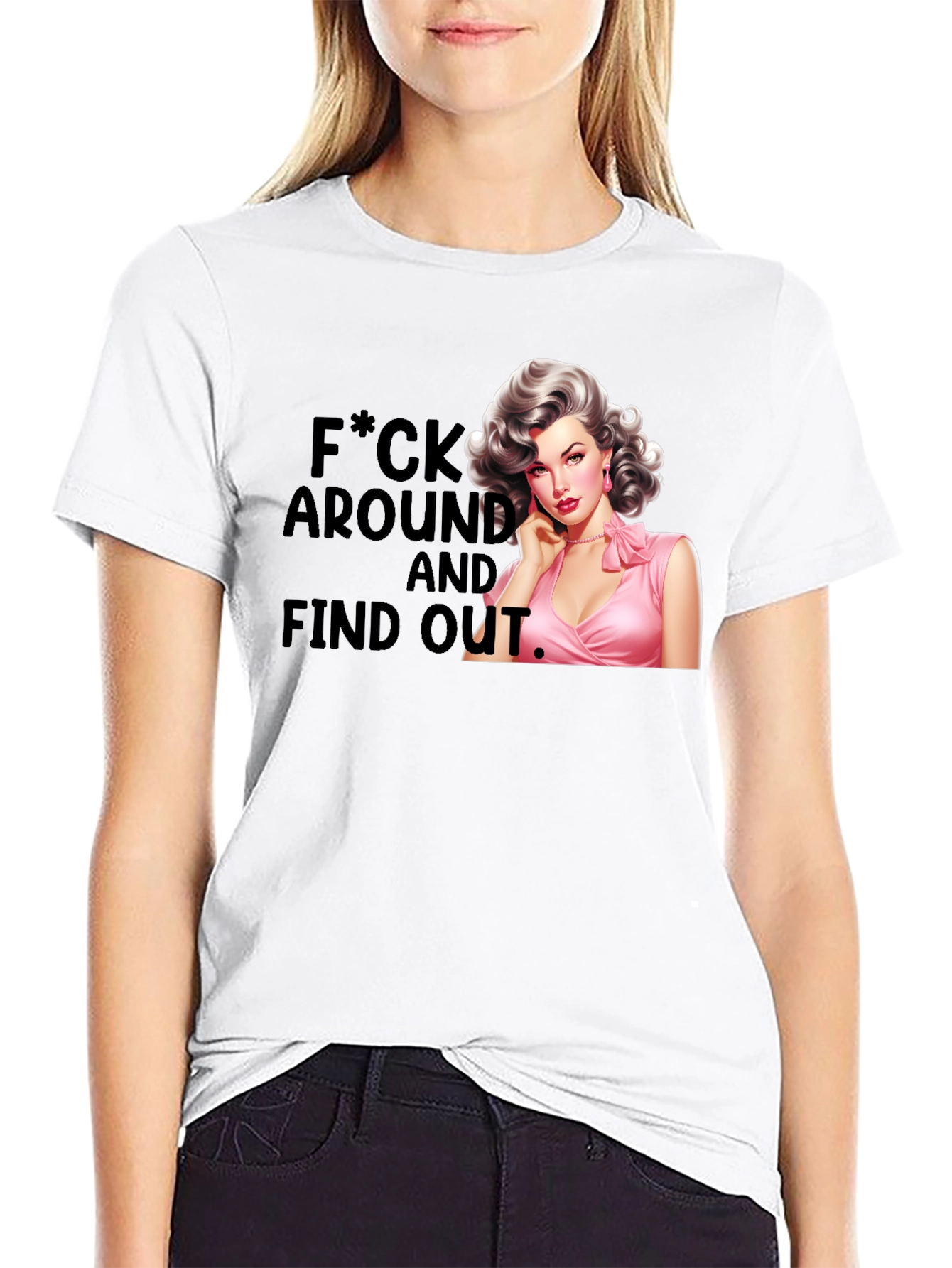 Retro Pin-Up F*ck Around and Find Out T-Shirt