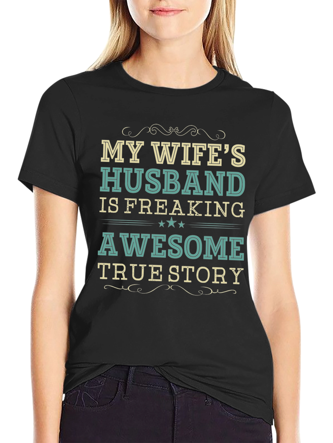 My Wifes Husband Awesome Funny Novelty T-Shirt