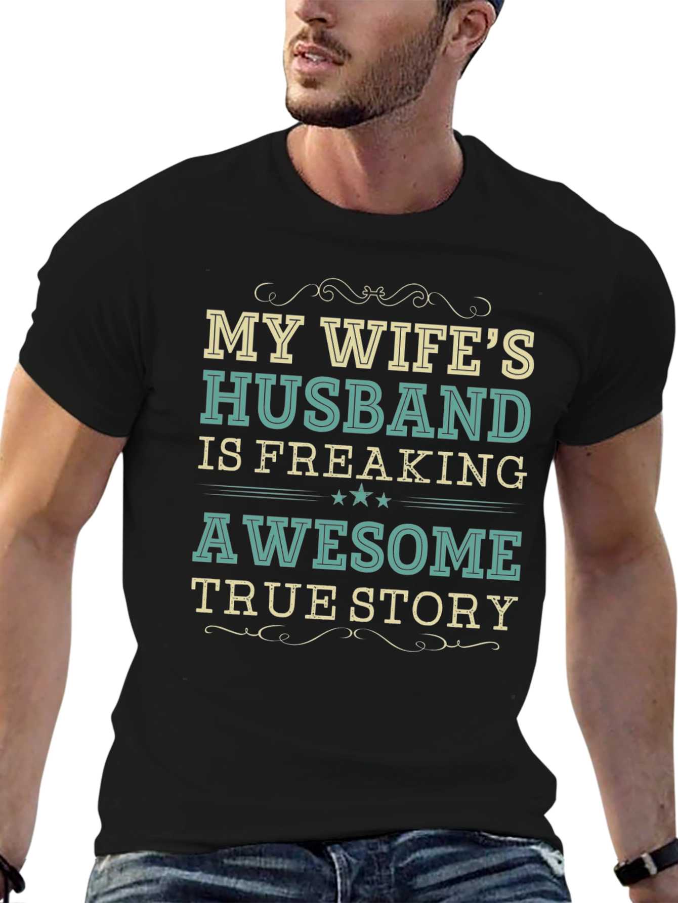 My Wifes Husband Awesome Funny Novelty T-Shirt