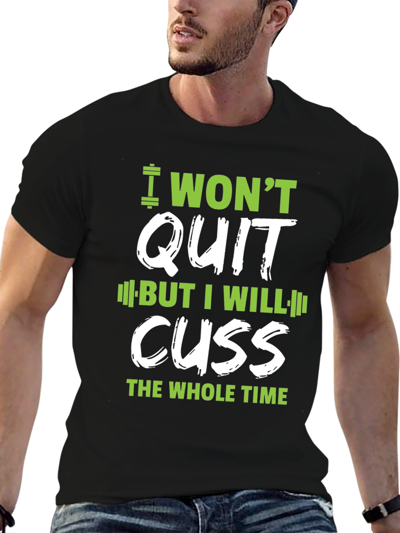 I Wont Quit Graphic T-Shirt - Workout Motivation