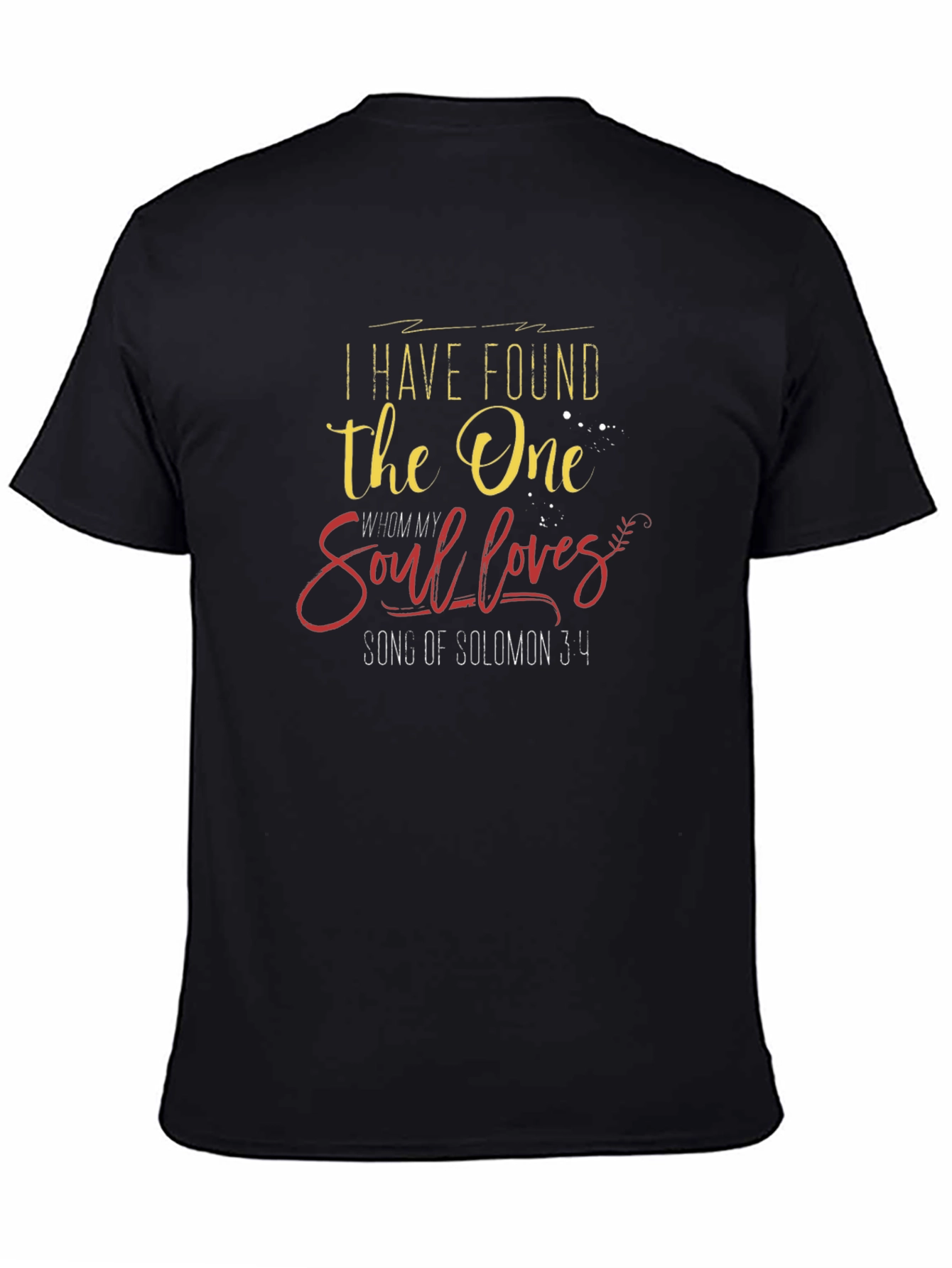 I Have Found the One T-Shirt