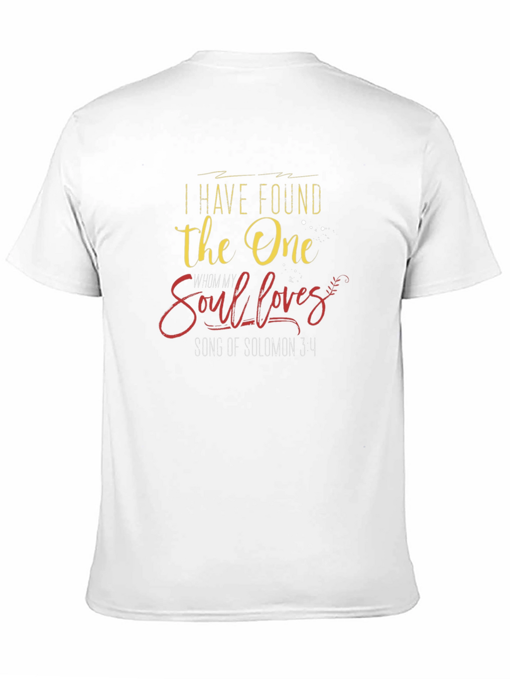 I Have Found the One T-Shirt