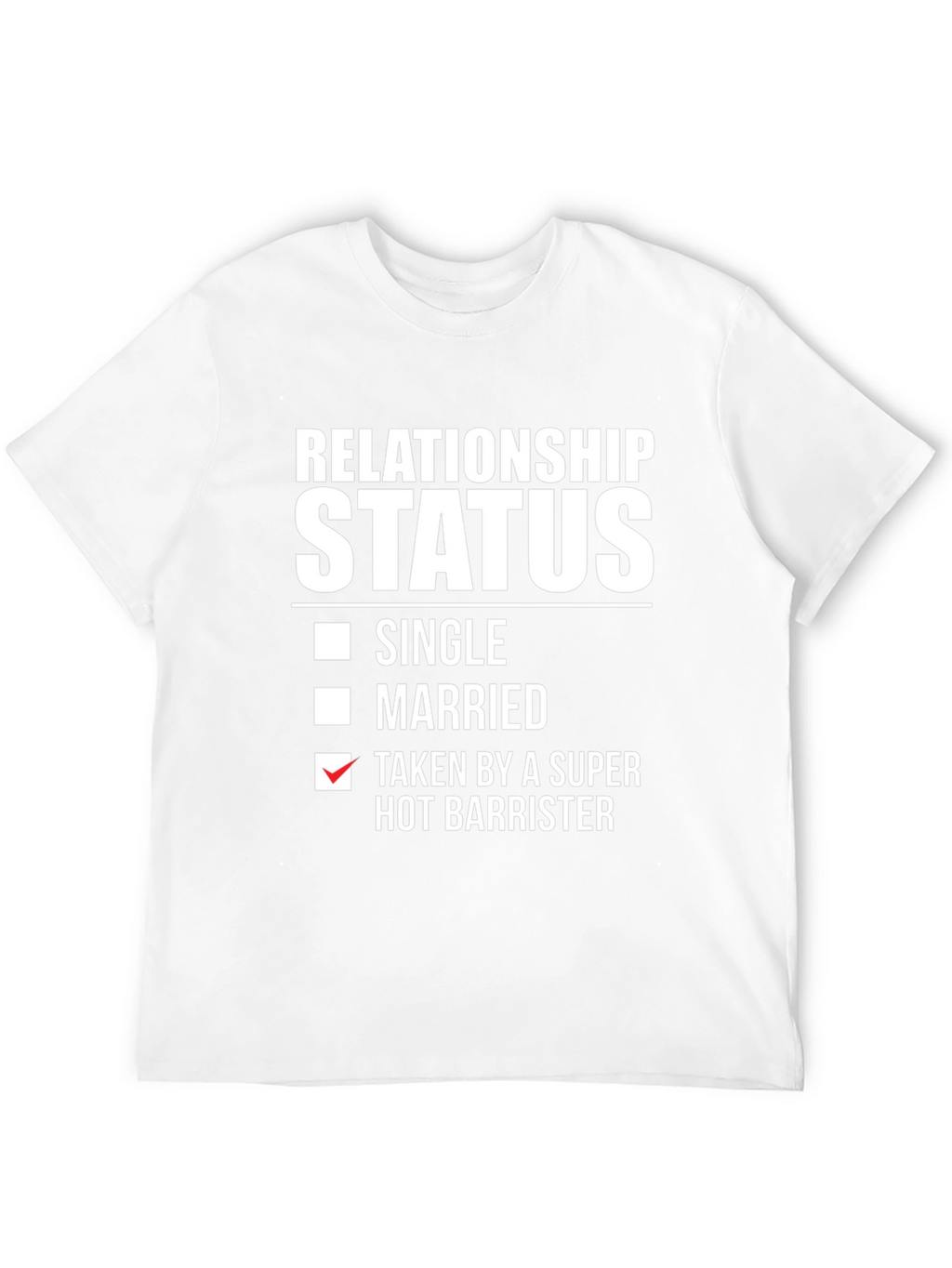Taken by a Super Hot Barrister T-Shirt