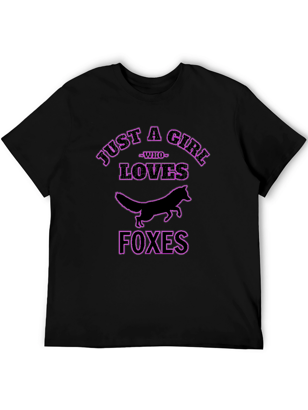 Just A Girl Who Loves Foxes Black T-Shirt