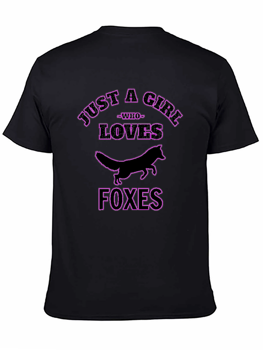 Just A Girl Who Loves Foxes Black T-Shirt