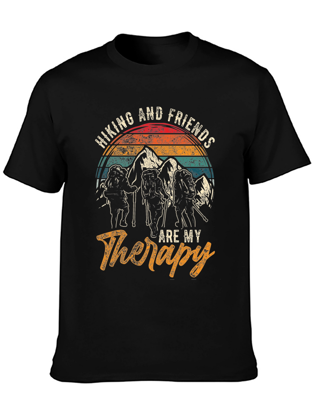 Hiking & Friends Therapy T-Shirt