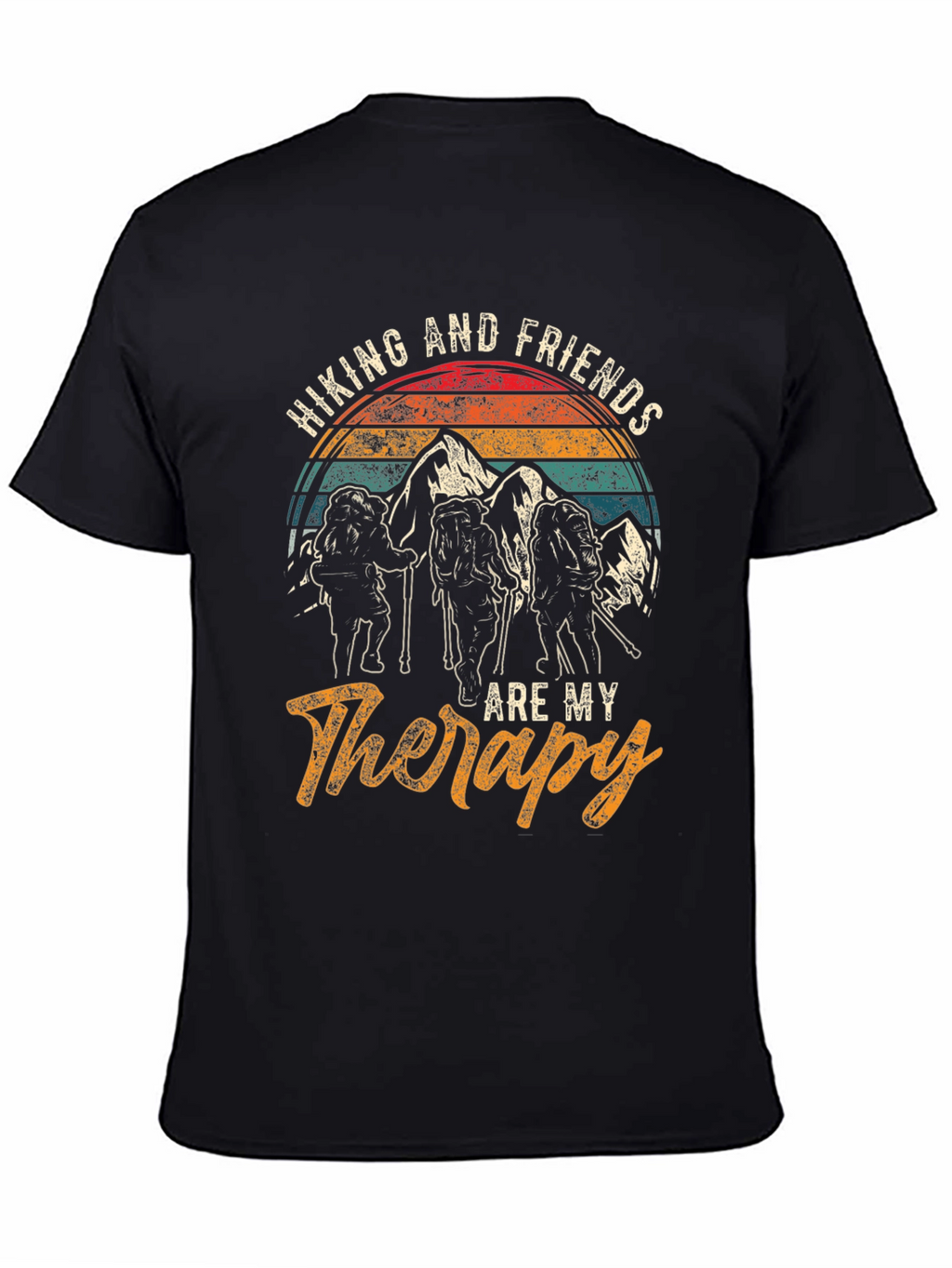 Hiking & Friends Therapy T-Shirt