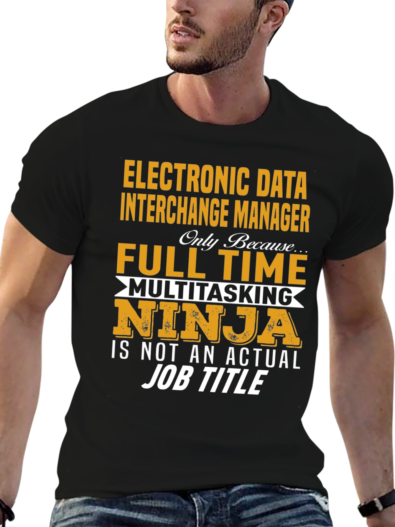 EDI Manager Full Time Ninja T-Shirt
