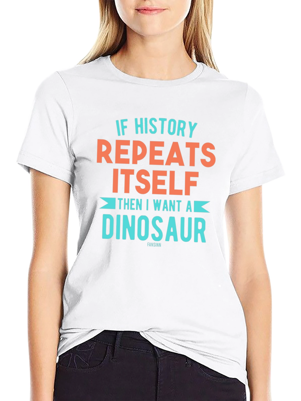 If History Repeats Dinosaur T-Shirt
