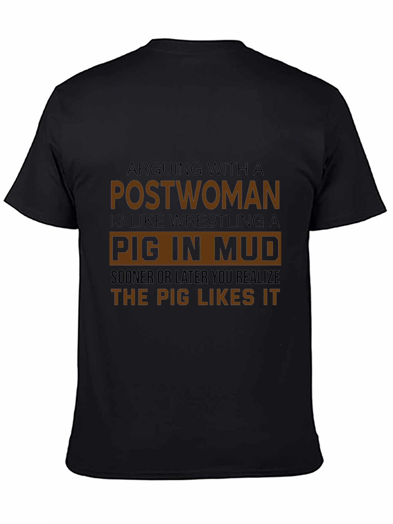 Arguing With a Postwoman T-Shirt