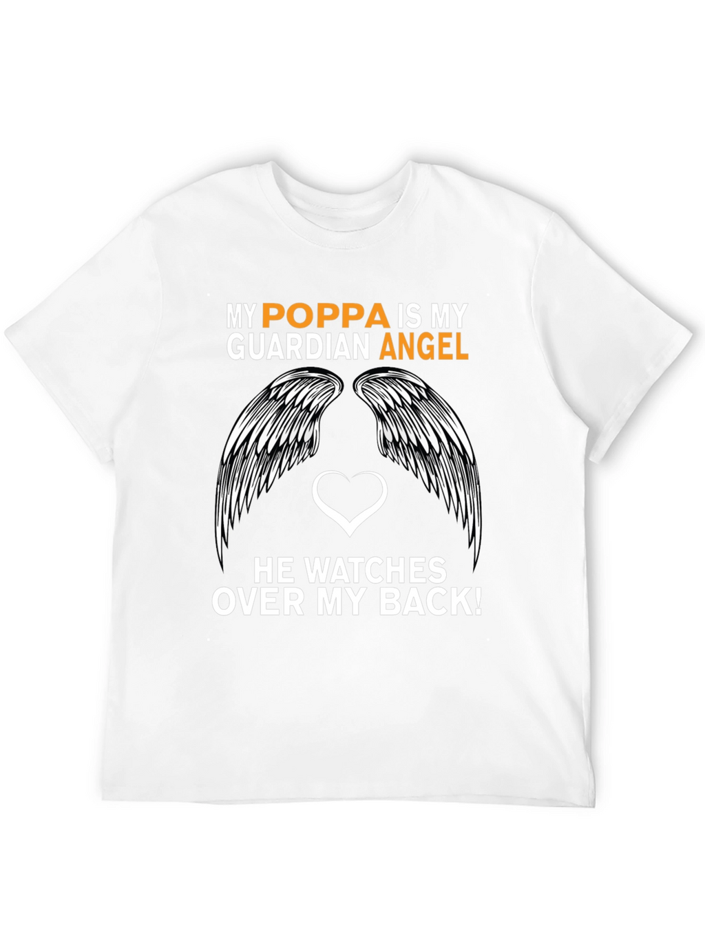 My Poppa is My Guardian Angel Graphic T-Shirt
